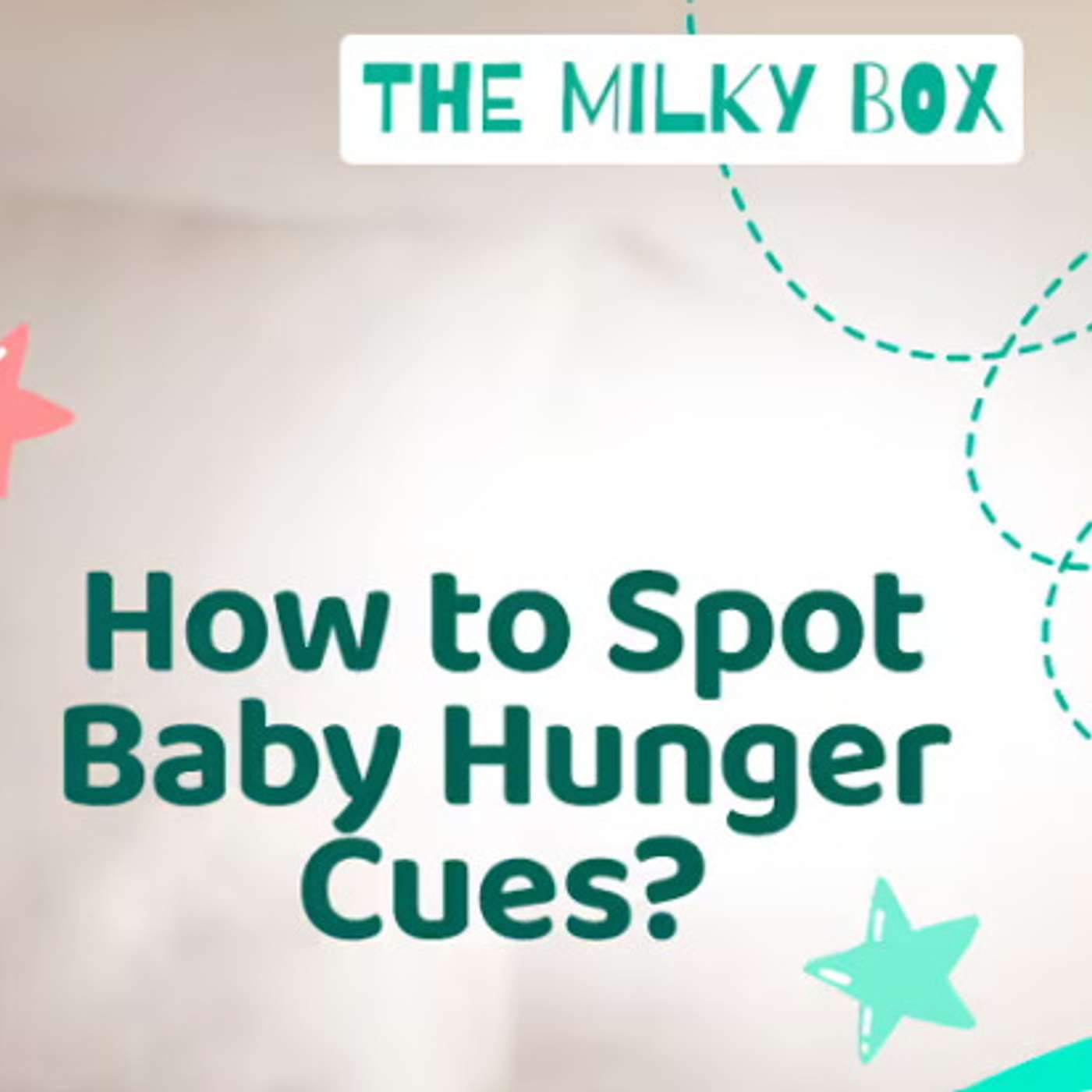 How to Spot Baby Hunger Cues episode artwork