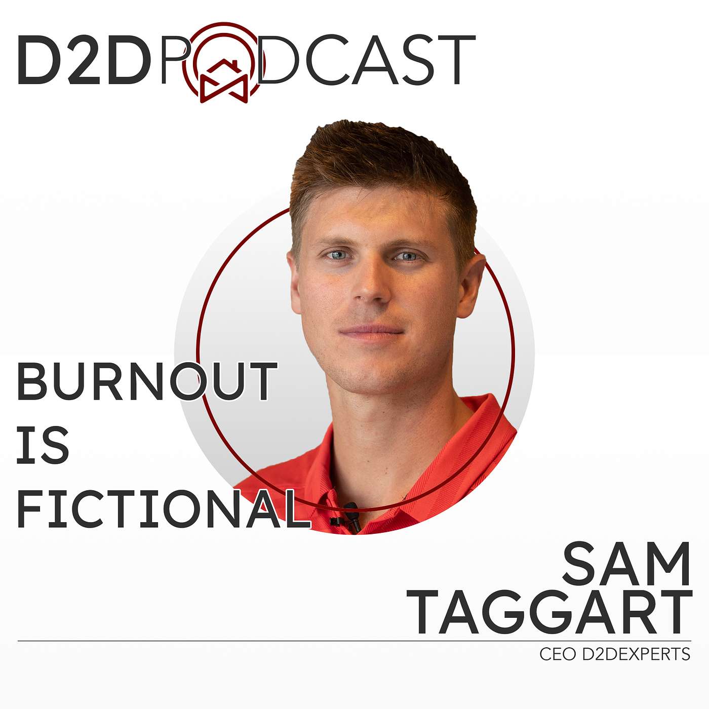 The D2D Podcast: The Ultimate Door-to-Door Sales Training Show for Reps, Managers, and Business Owners