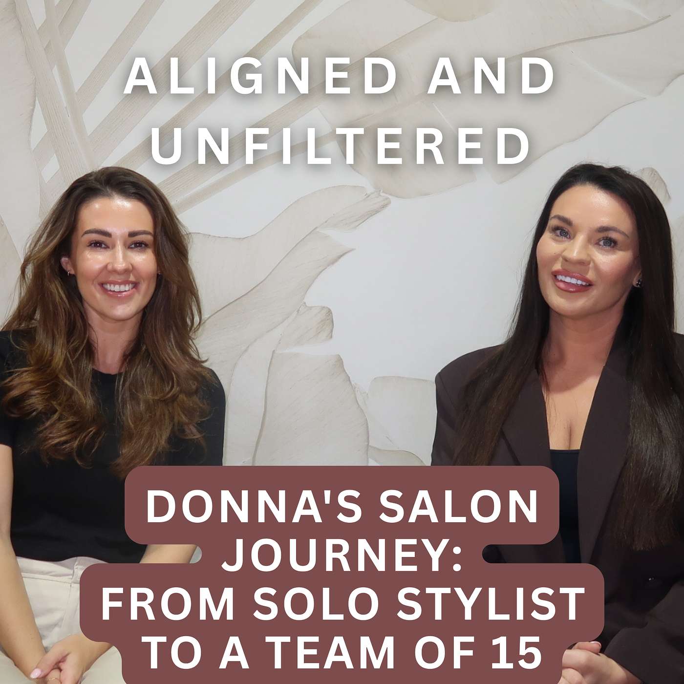From Solo Stylist to a Team of 15: Donna's Salon Journey episode artwork