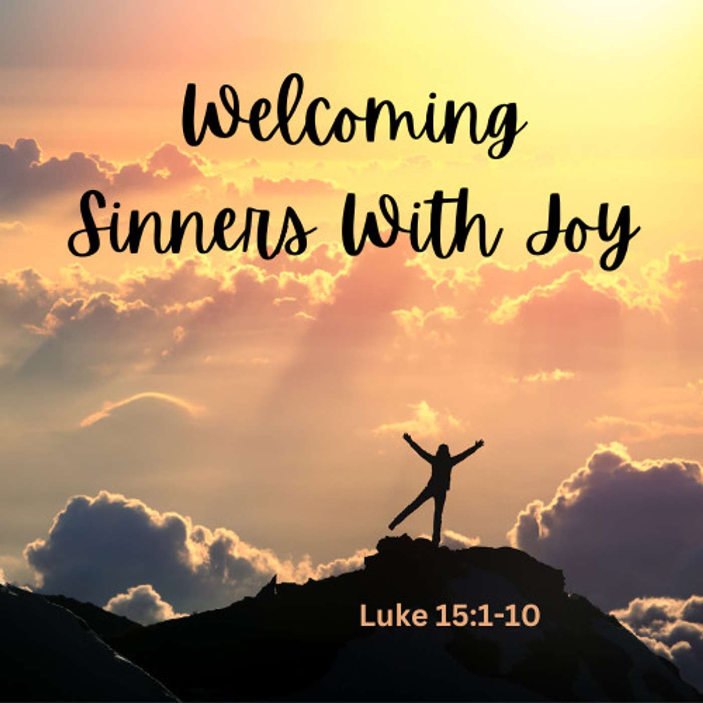 Welcoming Sinners with Joy