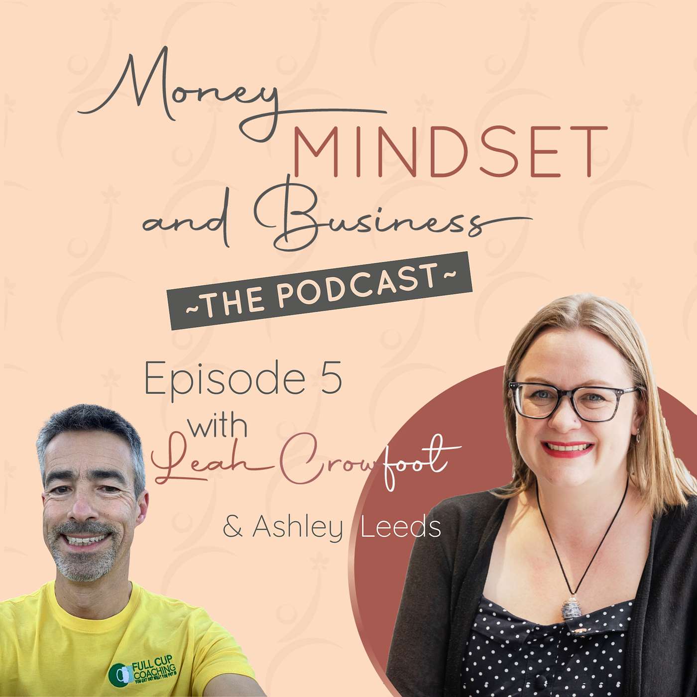 E5: Ashley Leeds: Finding the gift and it changing his life and career! episode artwork