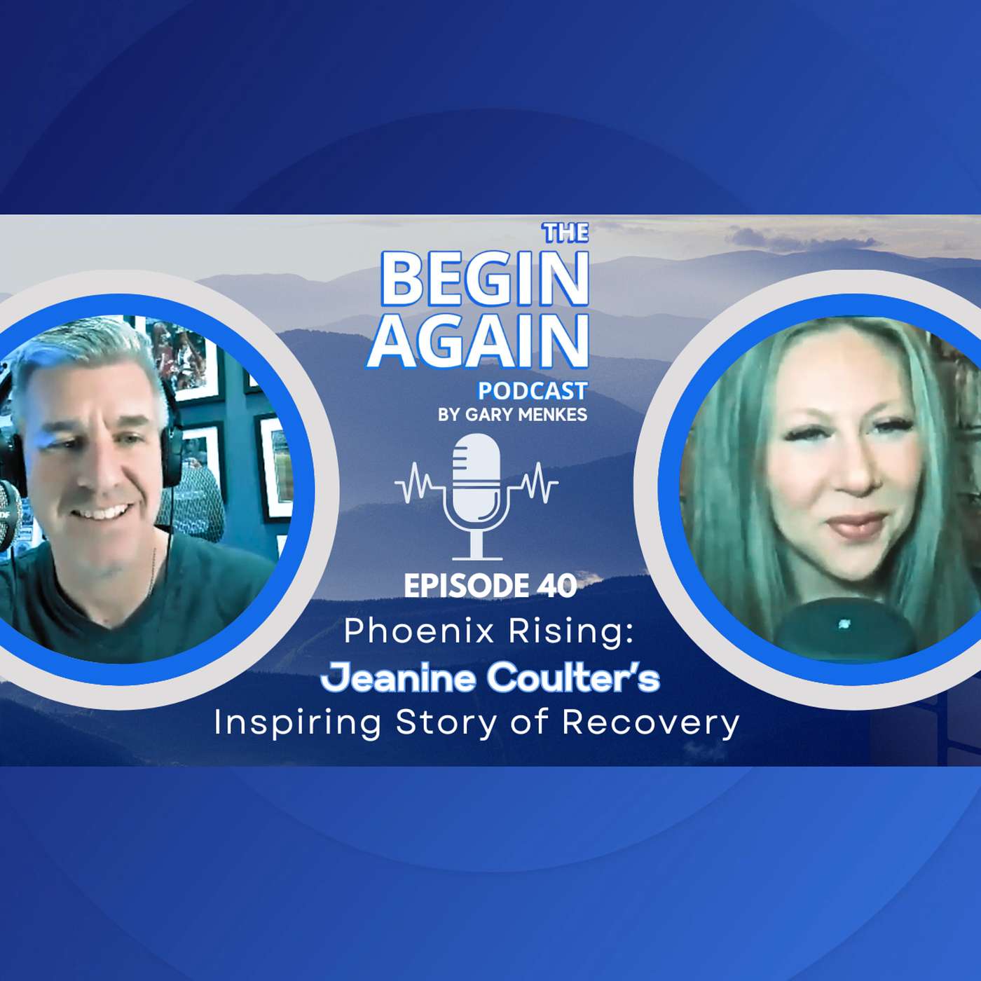 EP 40 - 🔥Phoenix Rising: Jeanine Coulter's Inspiring Story of Recovery