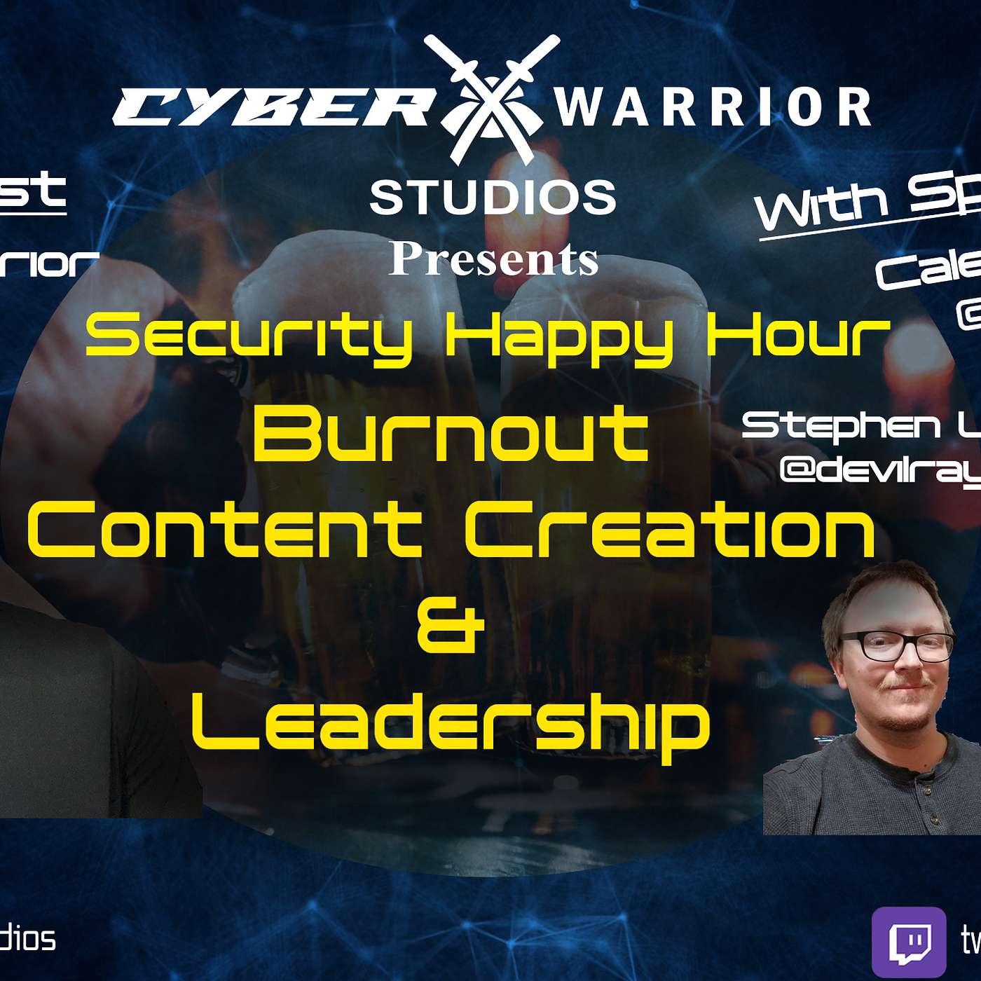 Security Happy Hour: Burnout, Content Creation, & Leadership