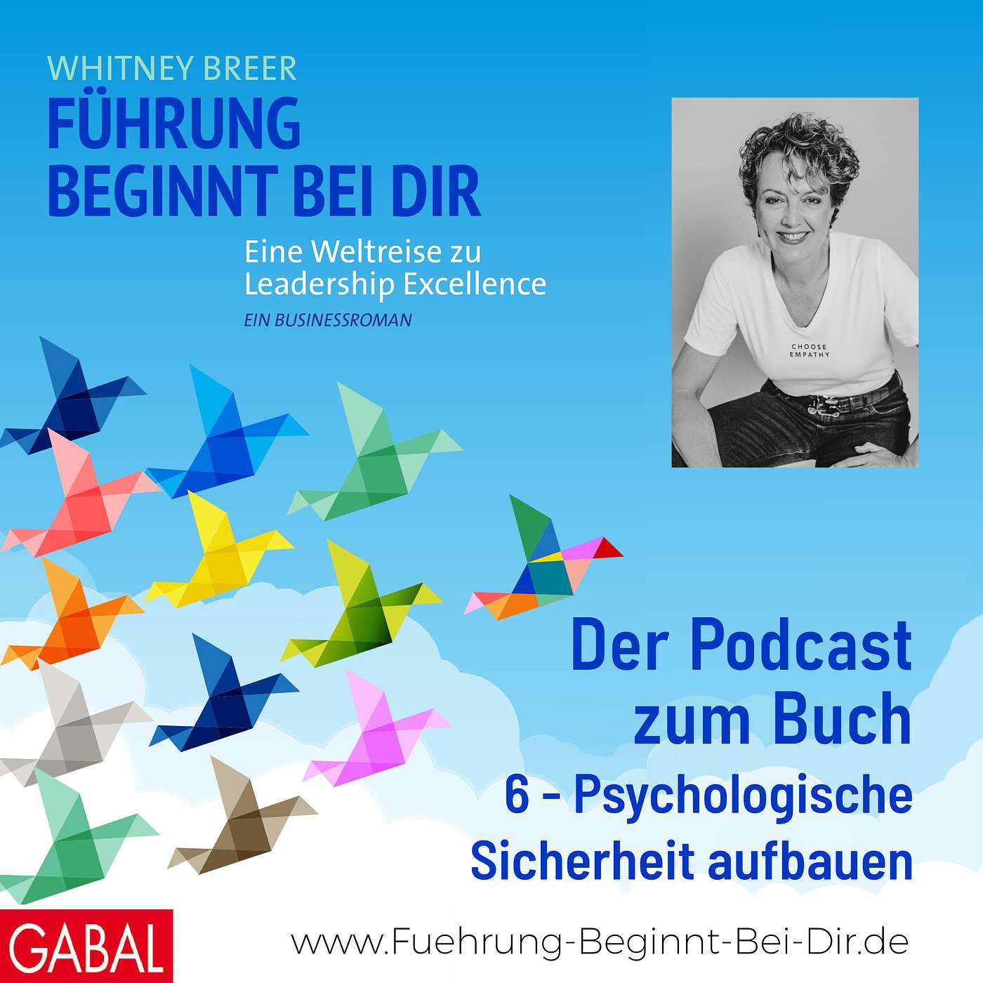 Folge 6 - Wie Du psychologische Sicherheit aufbaust Folge 6 - Wie Du psychologische Sicherheit aufbaust