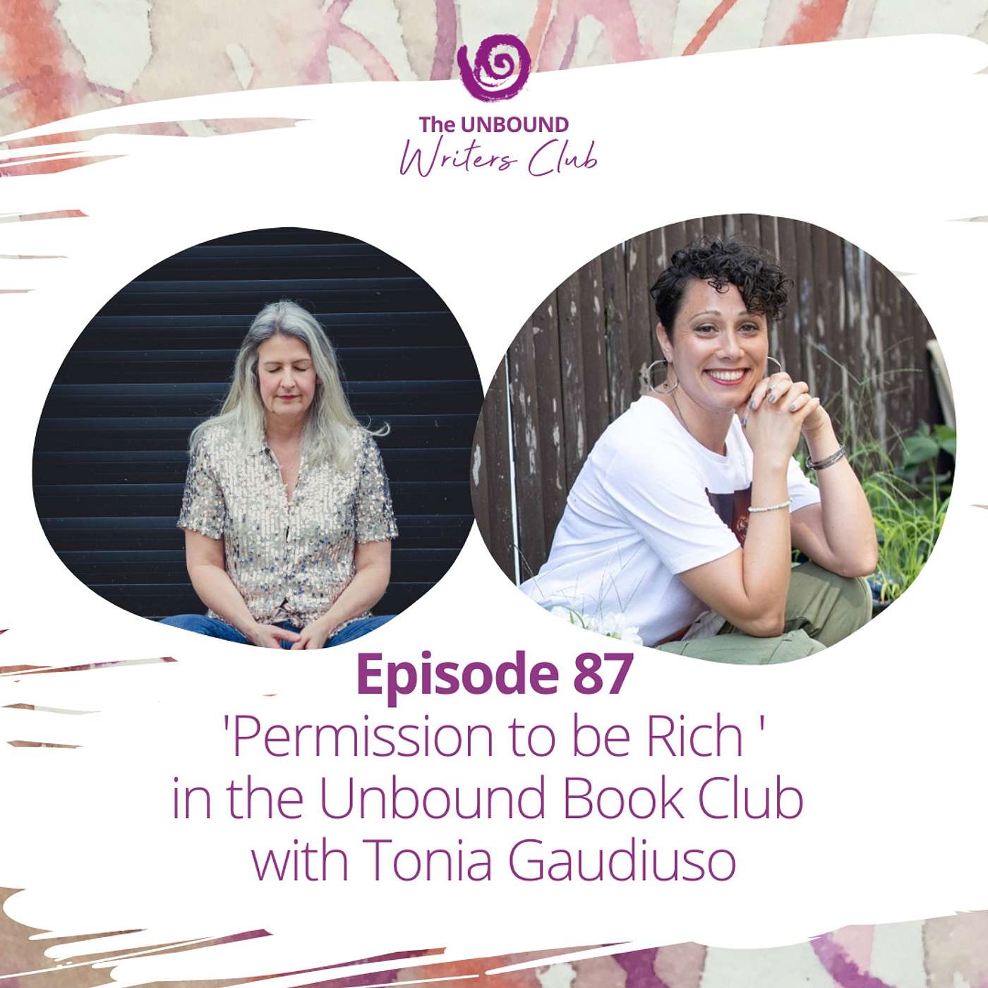 Episode 87: Permission to be Rich in the Unbound Book Club with Tonia Gaudiuso episode artwork