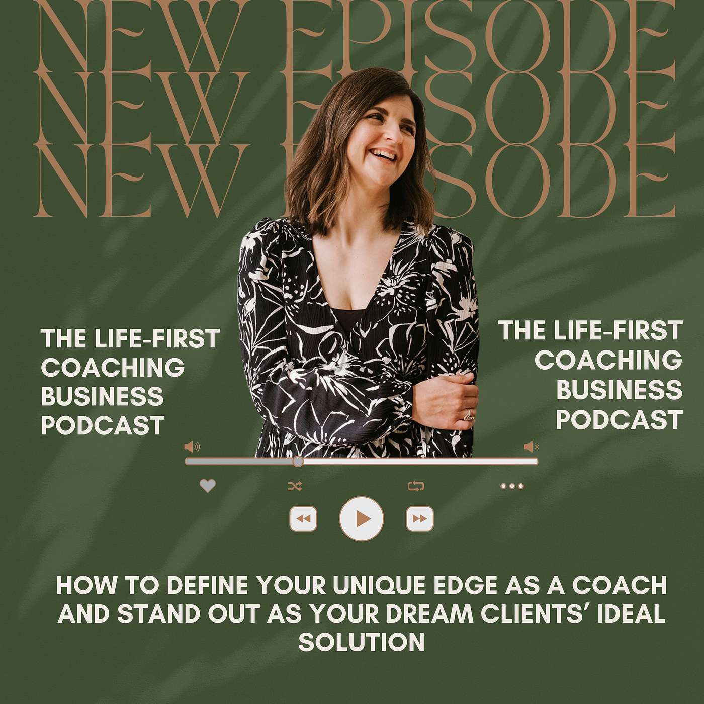 How to Define Your Unique Edge as a Coach and Stand Out as Your Dream Clients’ Ideal Solution
