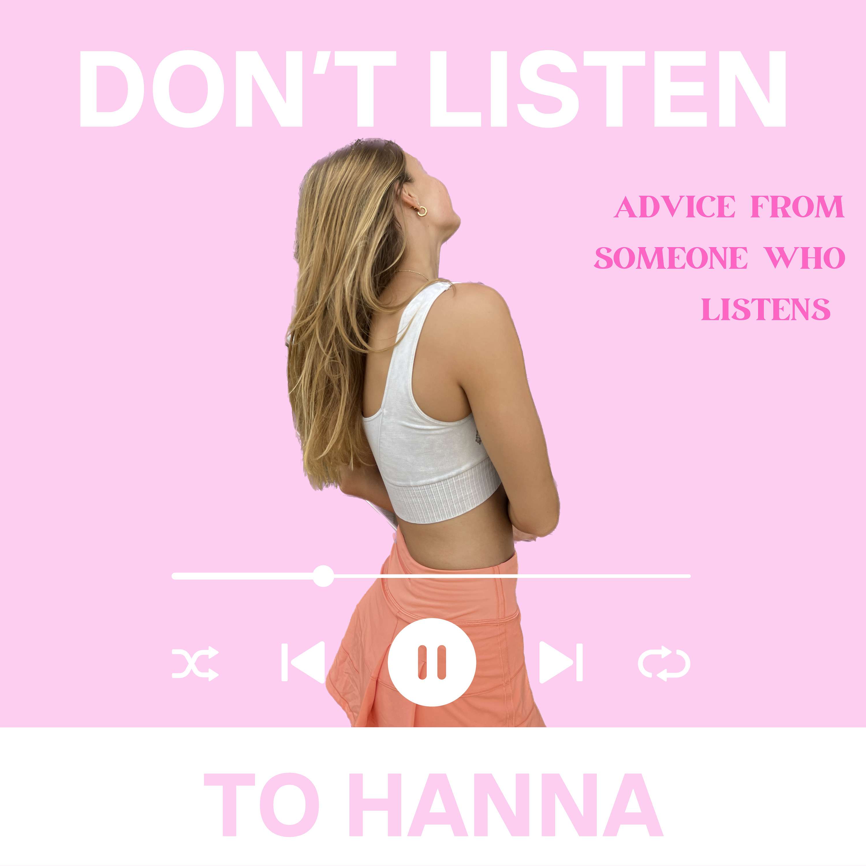 Don't Listen to Hanna podcast artwork