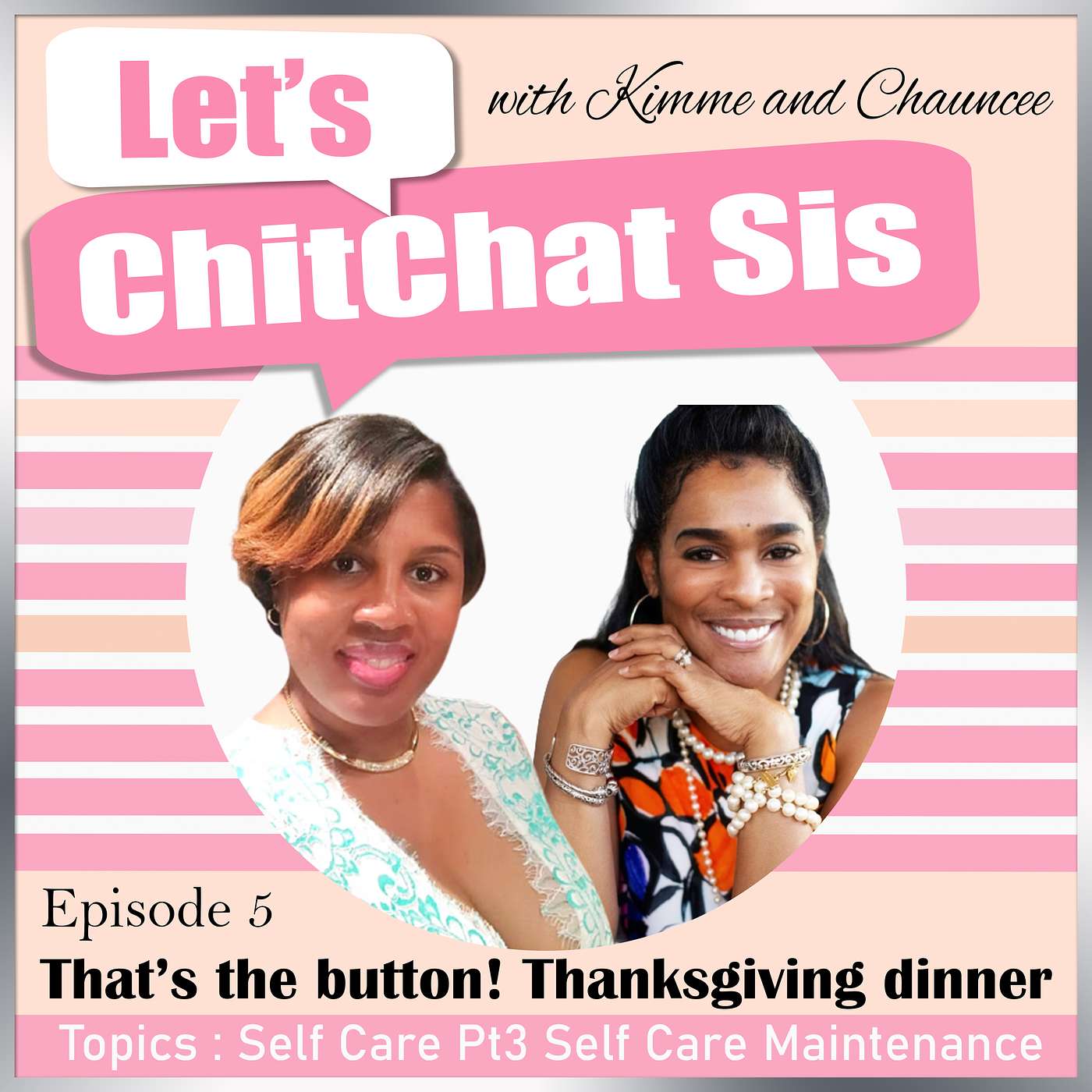 Let’s ChitChat Sis Podcast