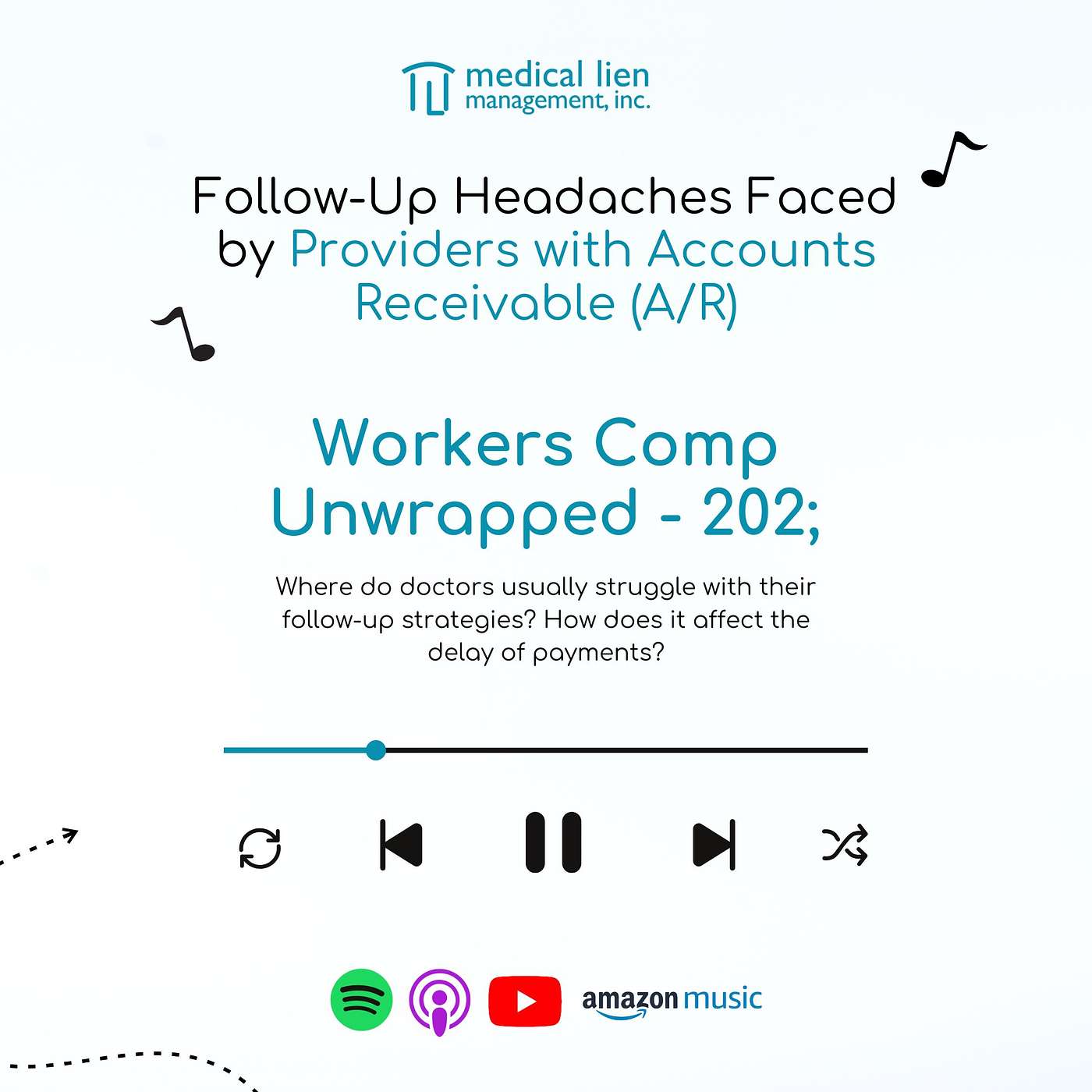 Workers’ Comp Unwrapped 202: Follow-Up Headaches Faced by Providers with Accounts Receivable (A/R)