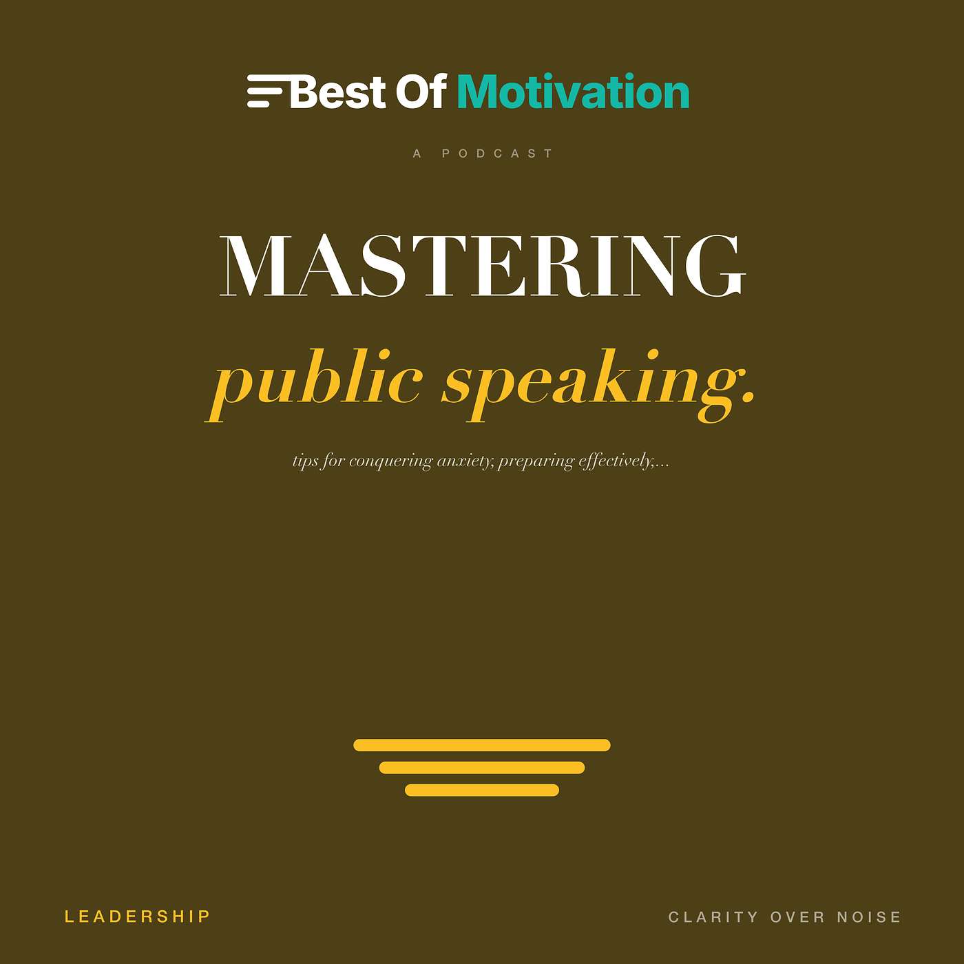 Mastering Public Speaking: Tips for Conquering Anxiety, Preparing Effectively, Delivering Confidently, and Tackling Special Topics