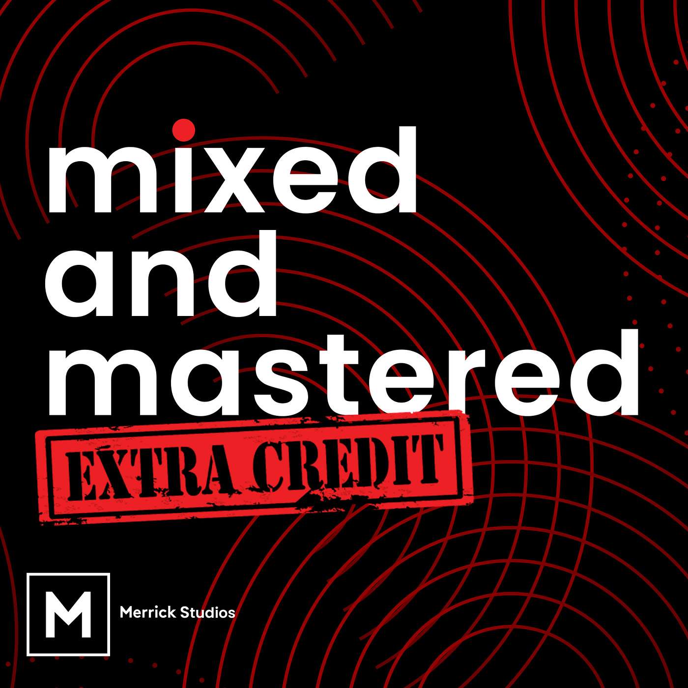 Mixed and Mastered