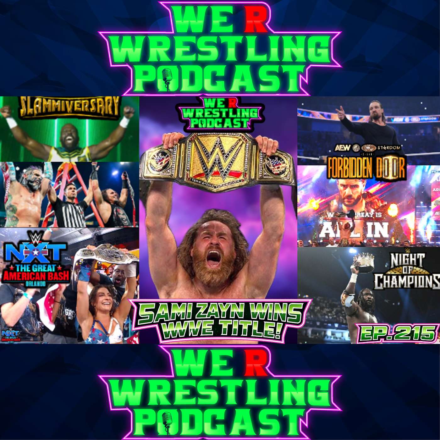 SAMI ZAYN WINS THE WWE TITLE! NIGHT OF CHAMPIONS & AEW FORBIDDEN DOOR REVIEW! WRW Podcast Ep. 215 episode artwork