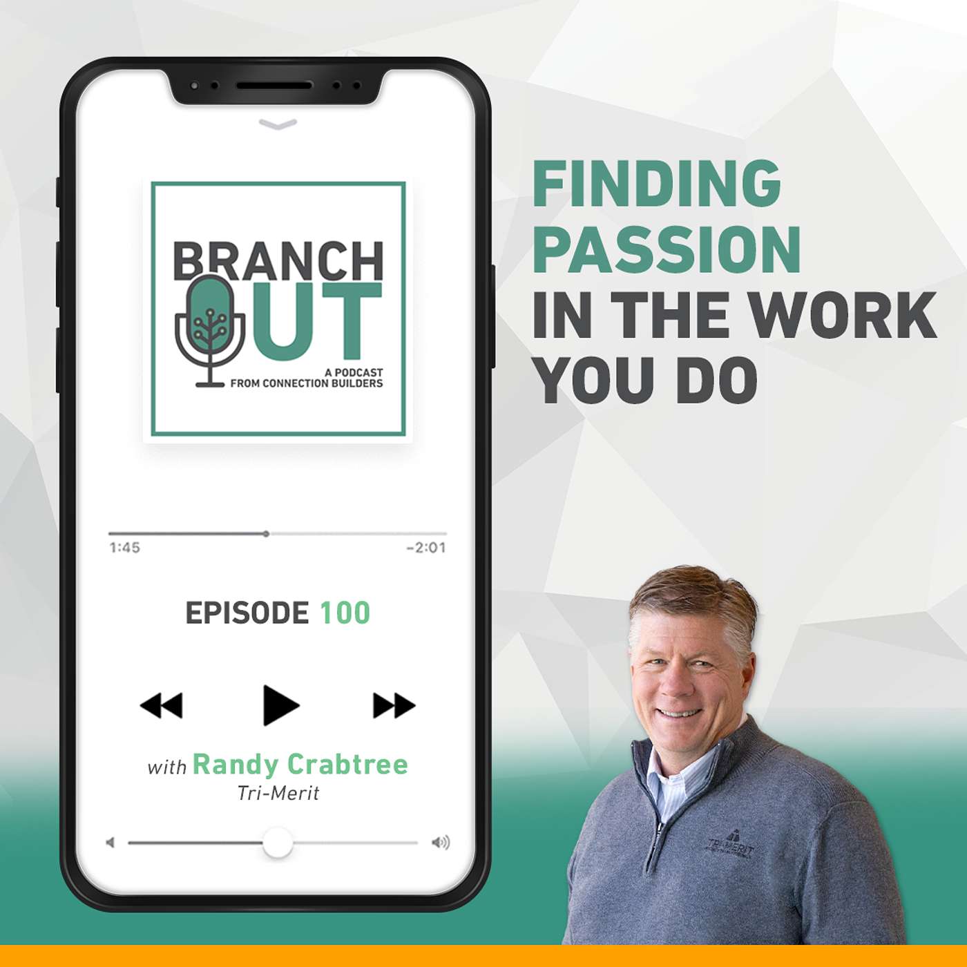 Finding Passion in the Work You Do – Randy Crabtree