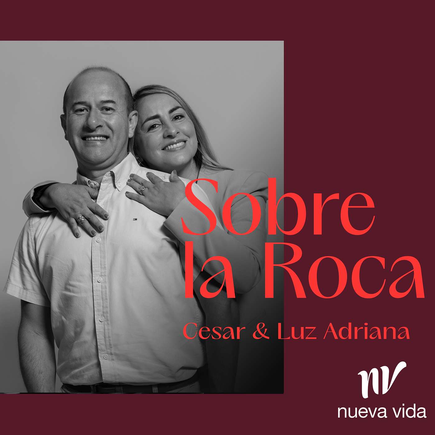 Sobre la Roca | Cesar y Luz Adriana Rodriguez y Casallas episode artwork