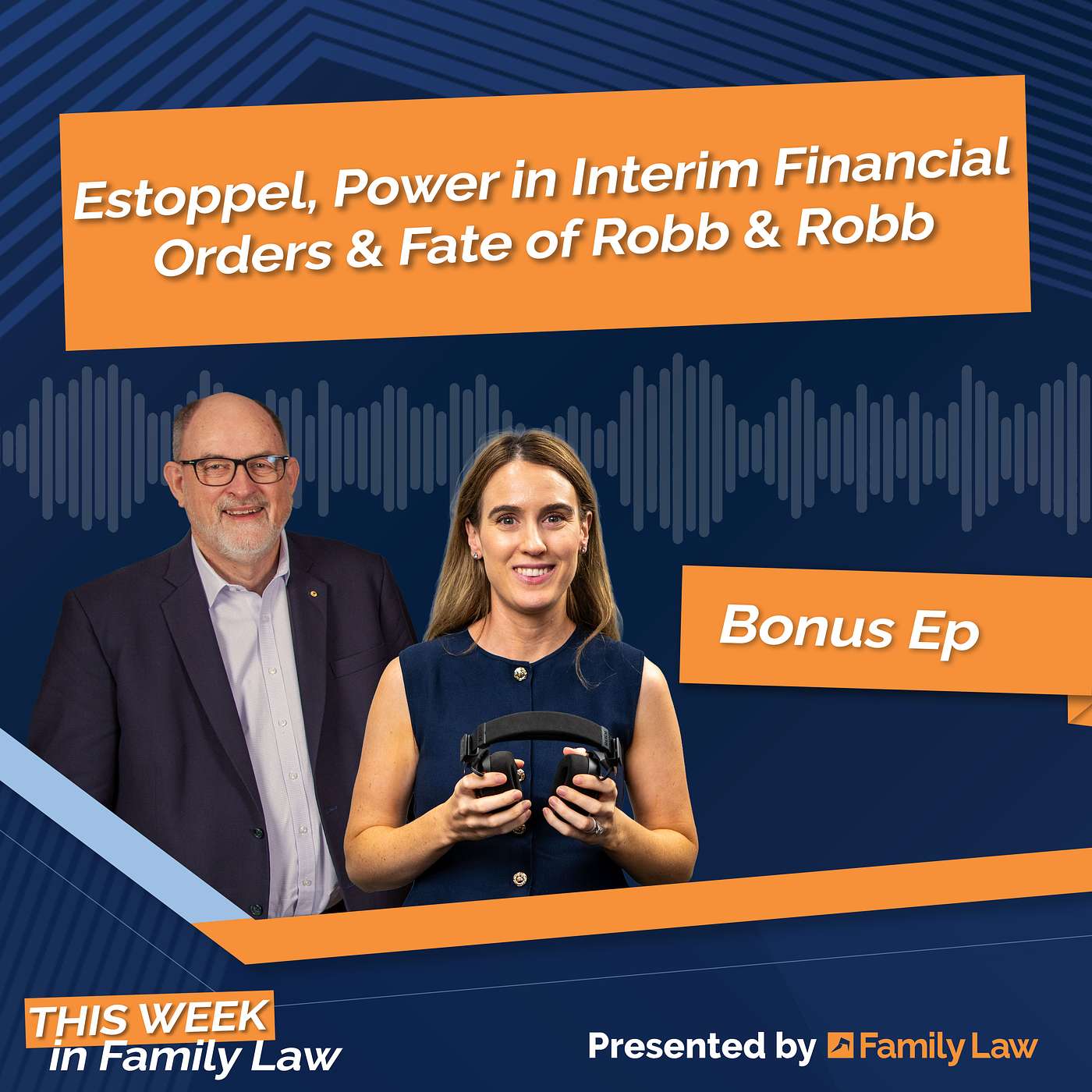 Bonus: Estoppel, power in interim orders, fate of Robb & Robb episode artwork