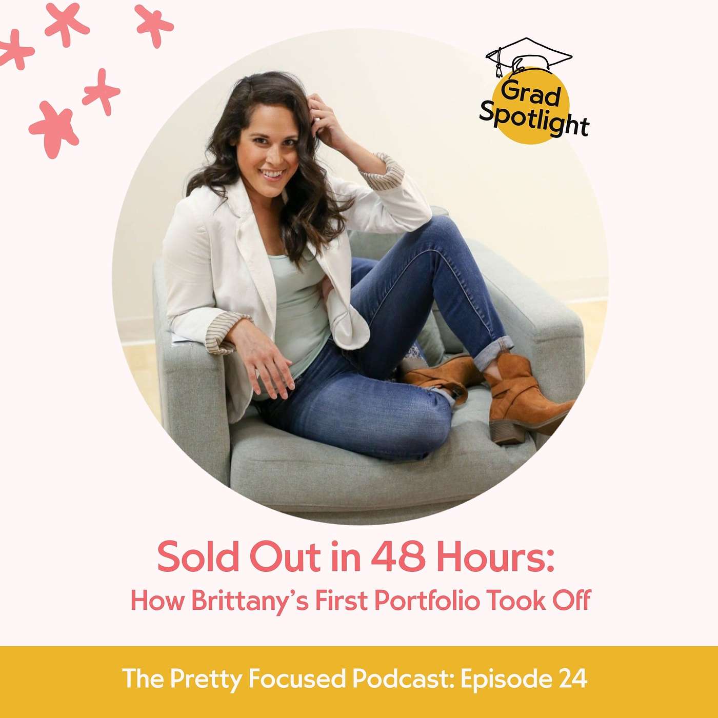 Sold Out in 48 Hours: How Brittany’s First Portfolio Took Off | Grad Spotlight