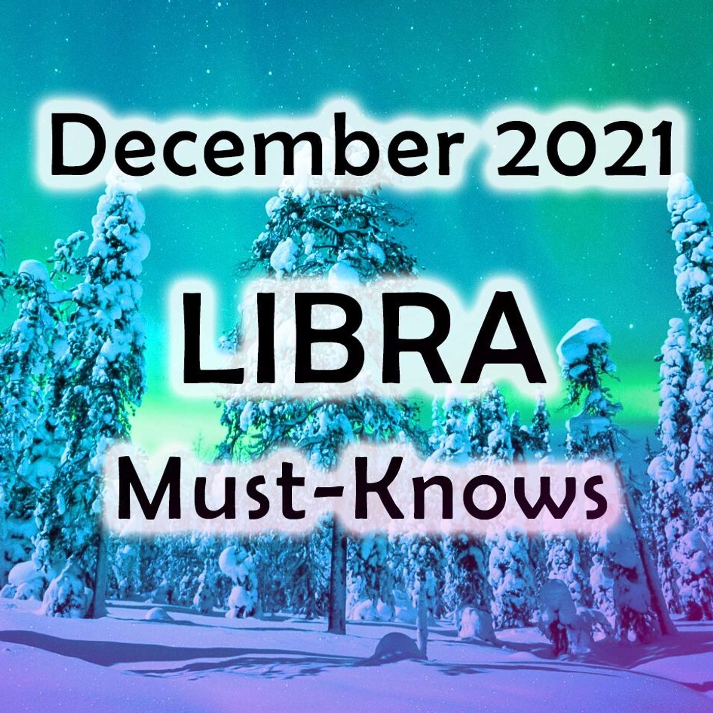 Libra December 2021 Astrology (Must-Knows) Horoscope Forecast