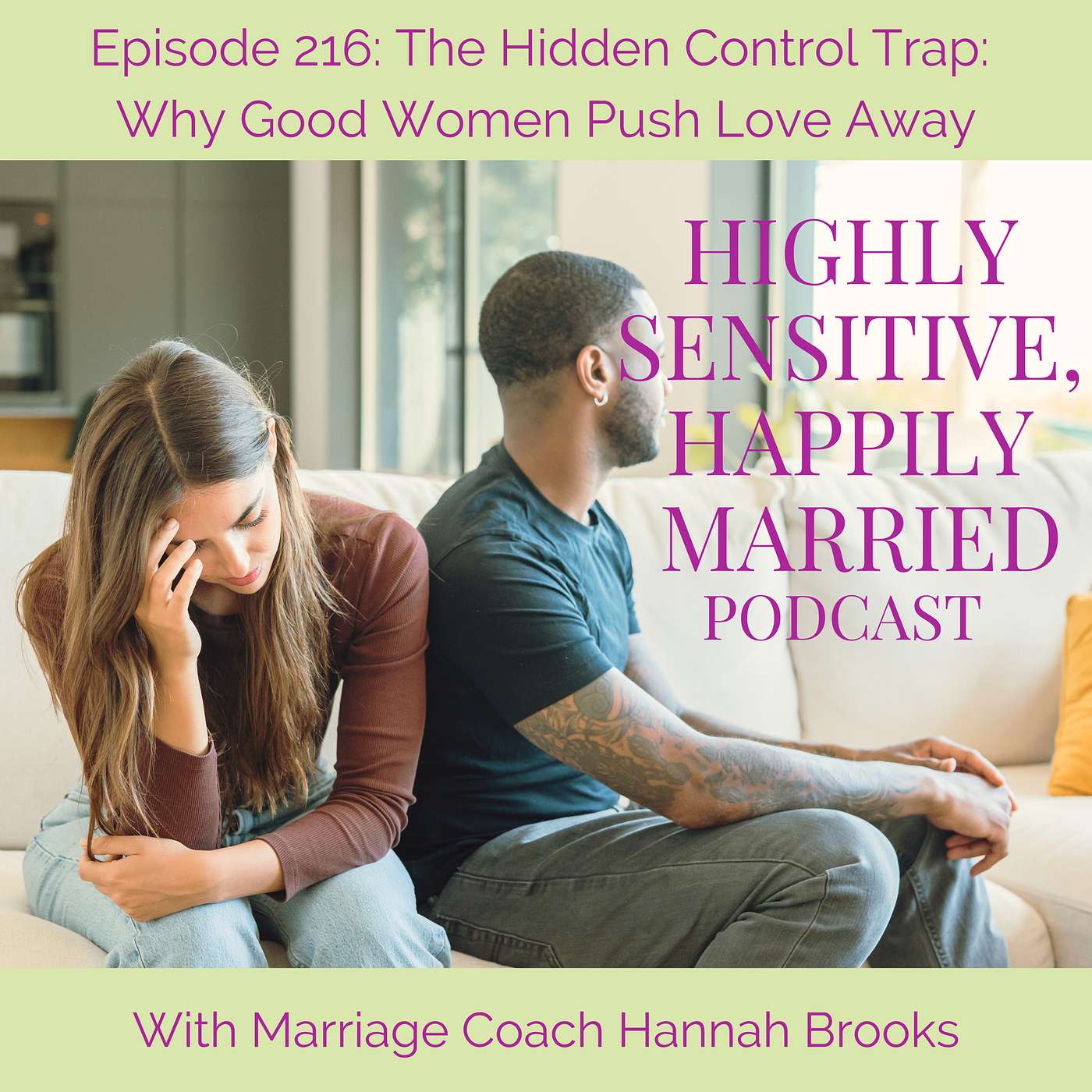 The Hidden Control Trap: Why Good Women Push Love Away