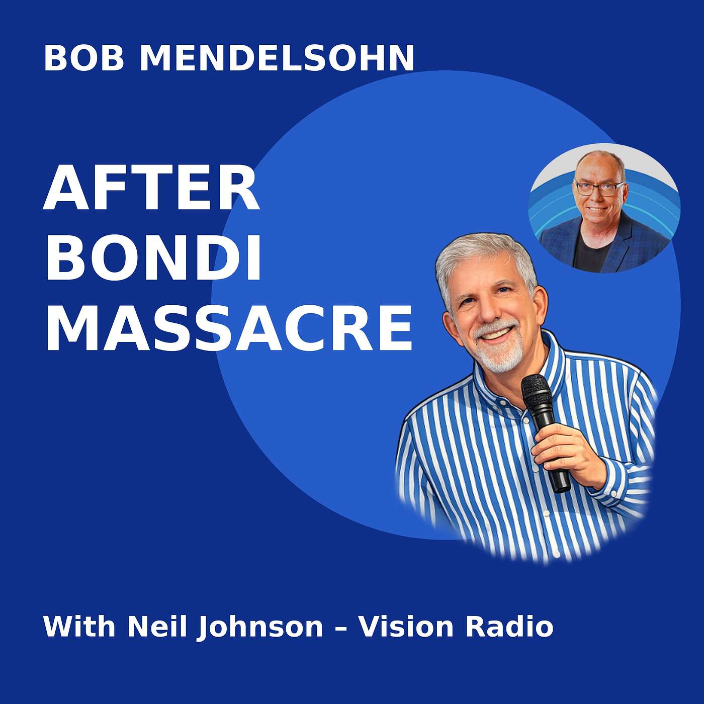 After Bondi Hanukkah massacre, my interview on Vision Radio episode artwork