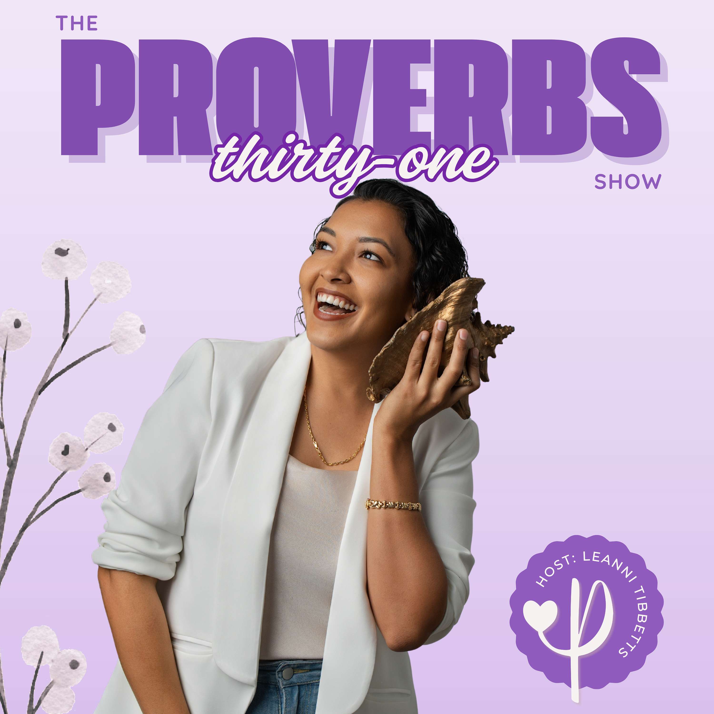The Proverbs 31 Show