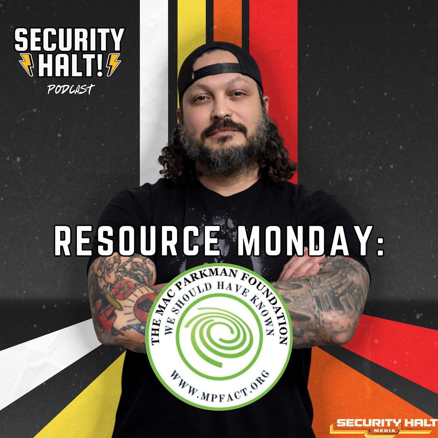 Mac Parkman Foundation: Protecting Brains, Saving Lives, and Changing the Future of Brain Health | Security Halt! Resource Monday episode artwork
