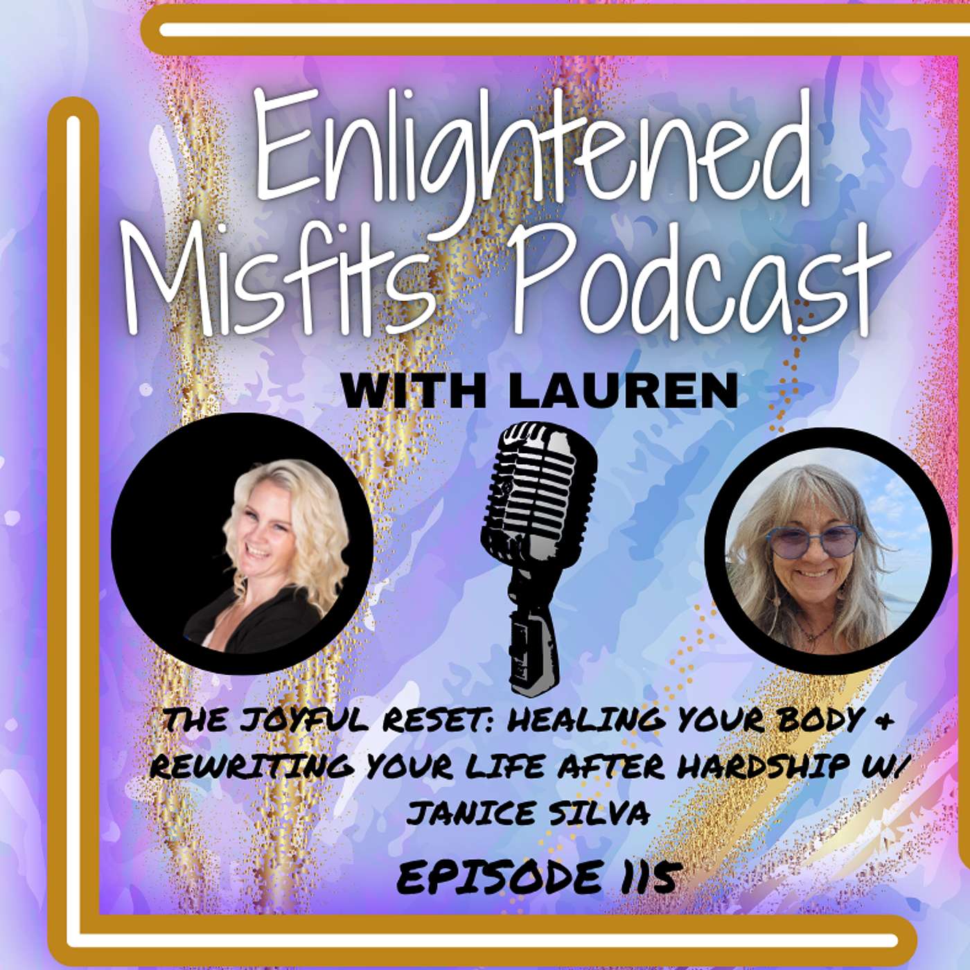 The Joyful Reset: Healing Your Body & Rewriting Your Life After Hardship w/ Janice Silva