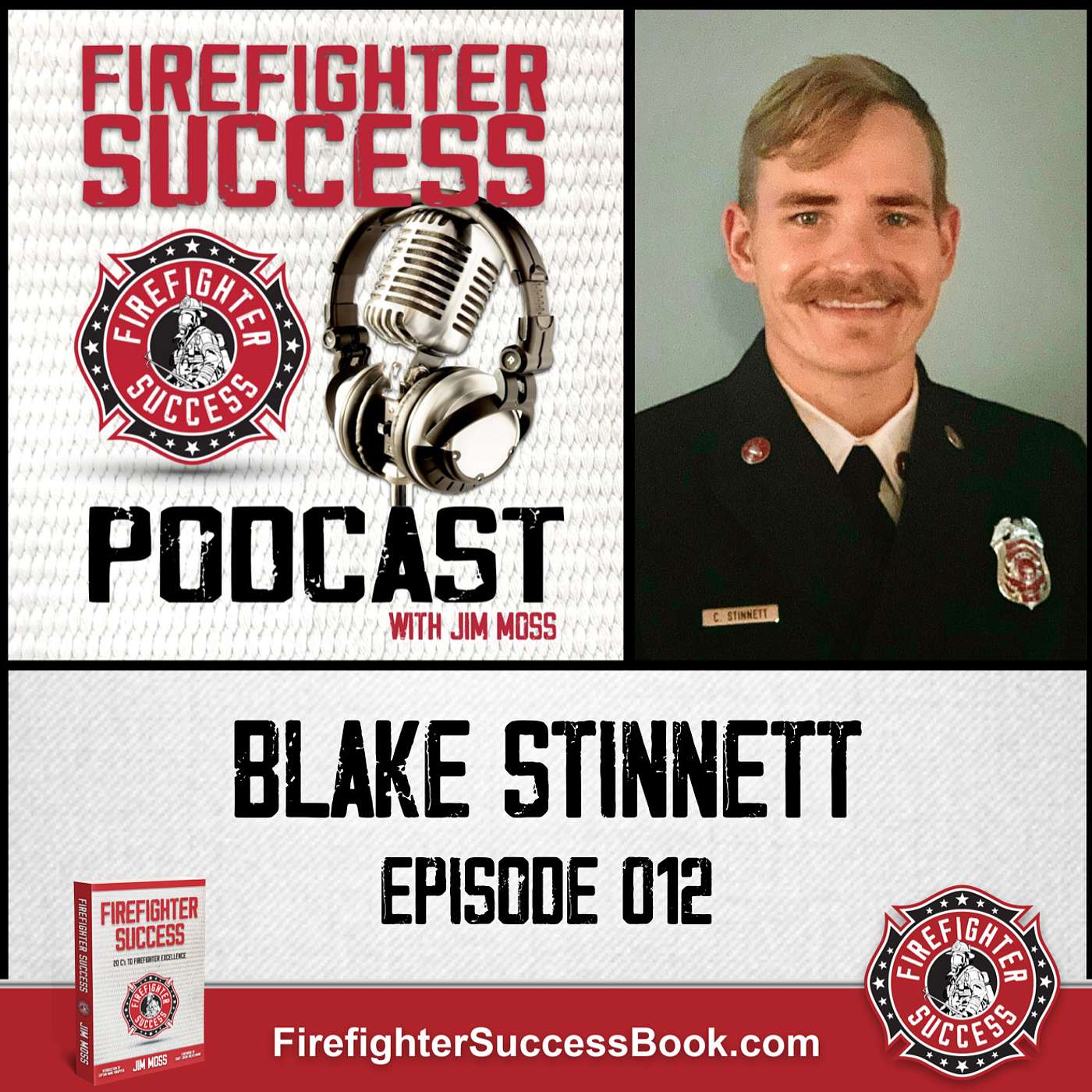 FIREFIGHTER SUCCESS PODCAST