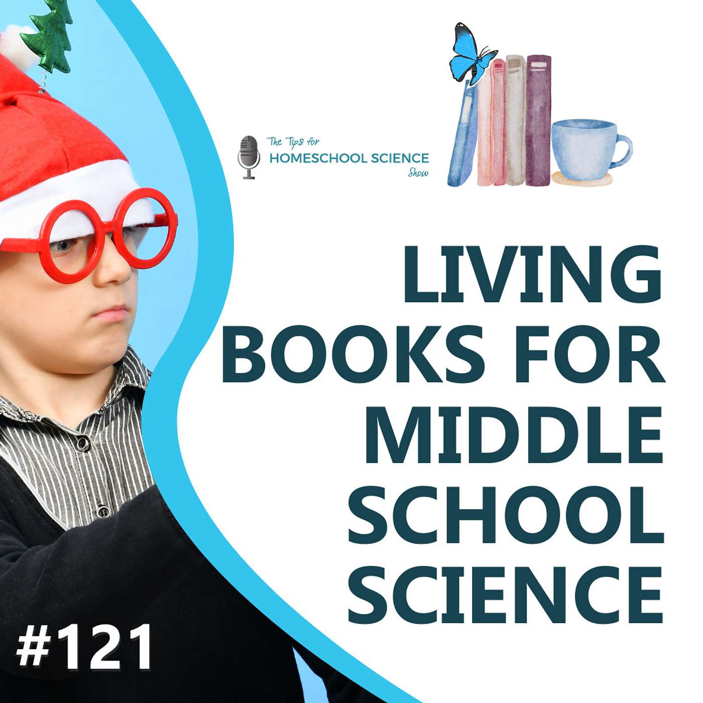 Ep 121 - How to use living books for middle school science