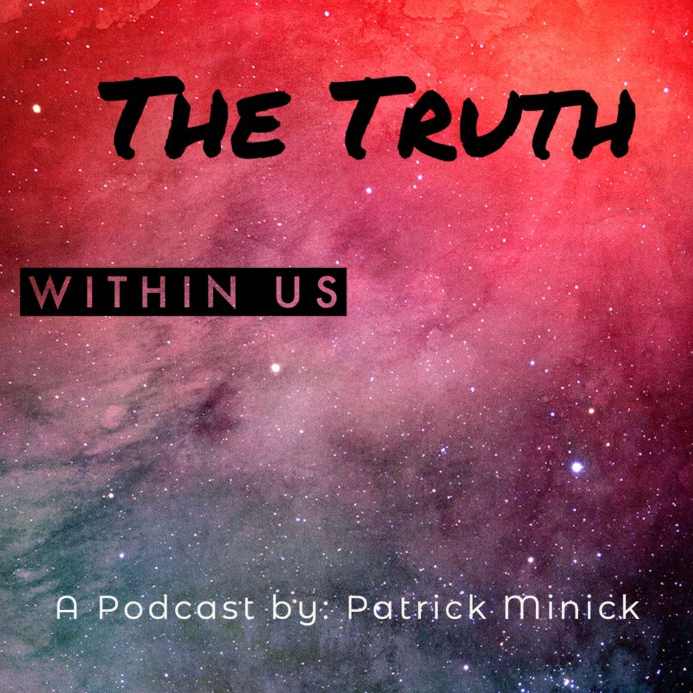 "The Truth Within Us" podcast artwork