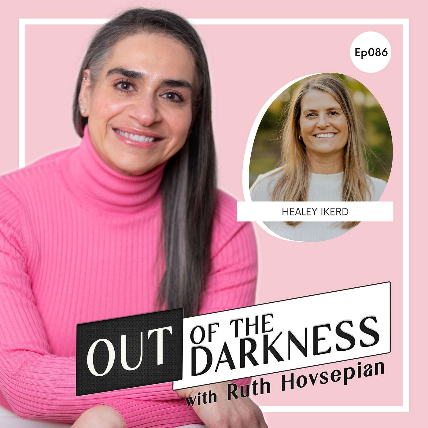 Out of the Darkness with Ruth Hovsepian
