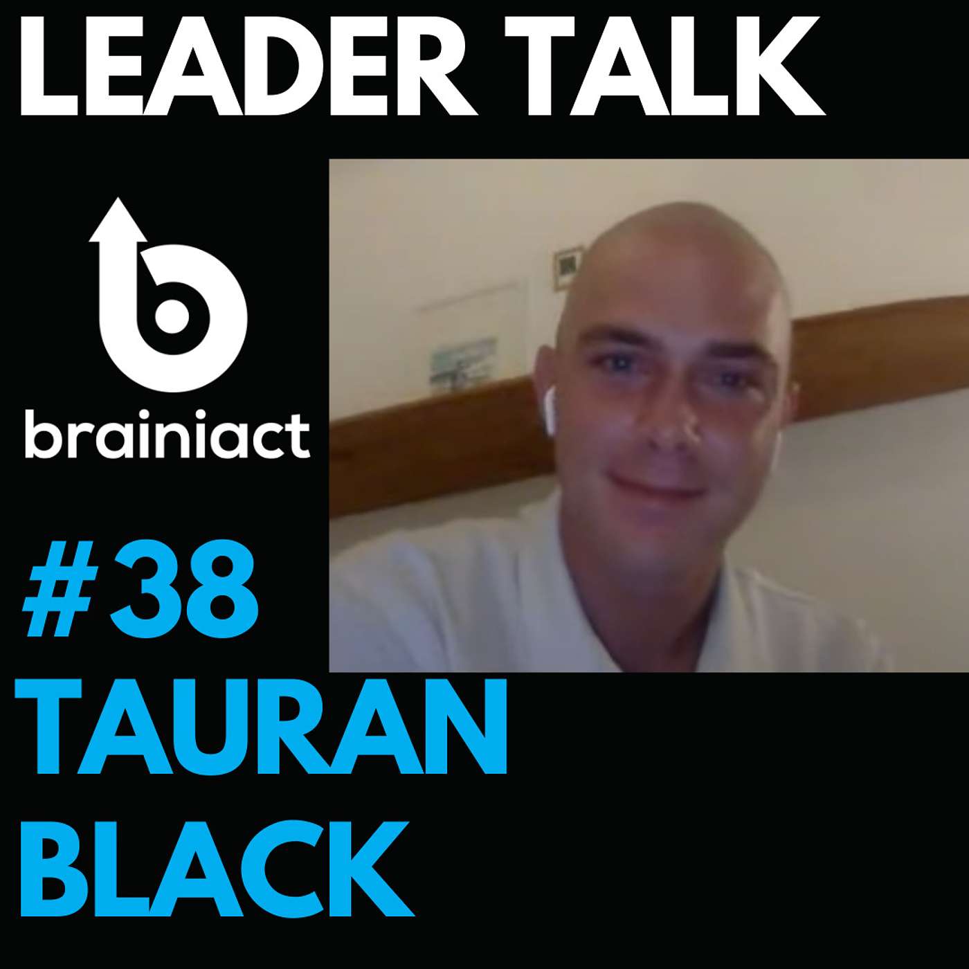 Leader Talk - By Brainiact