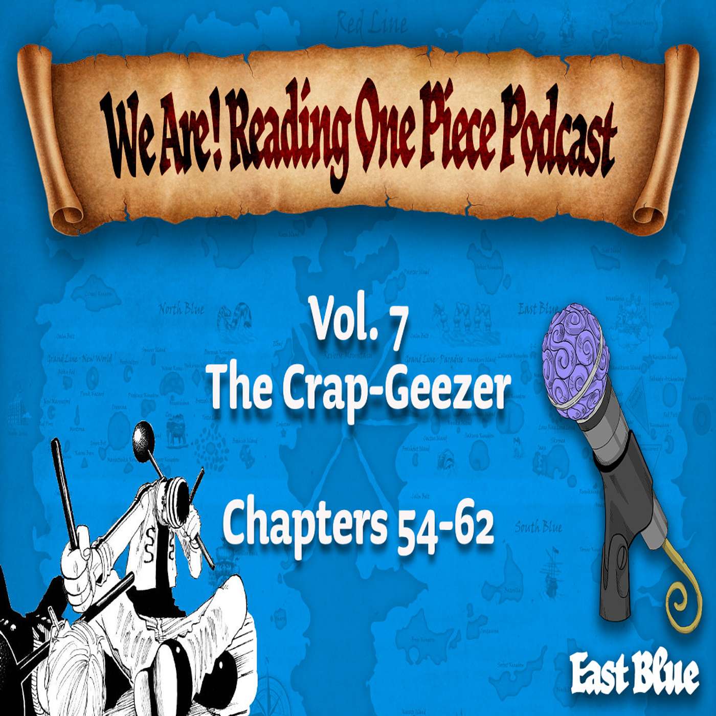 We Are! Reading One Piece Podcast Episode 7-Volume 7: The Crap-Geezer episode artwork