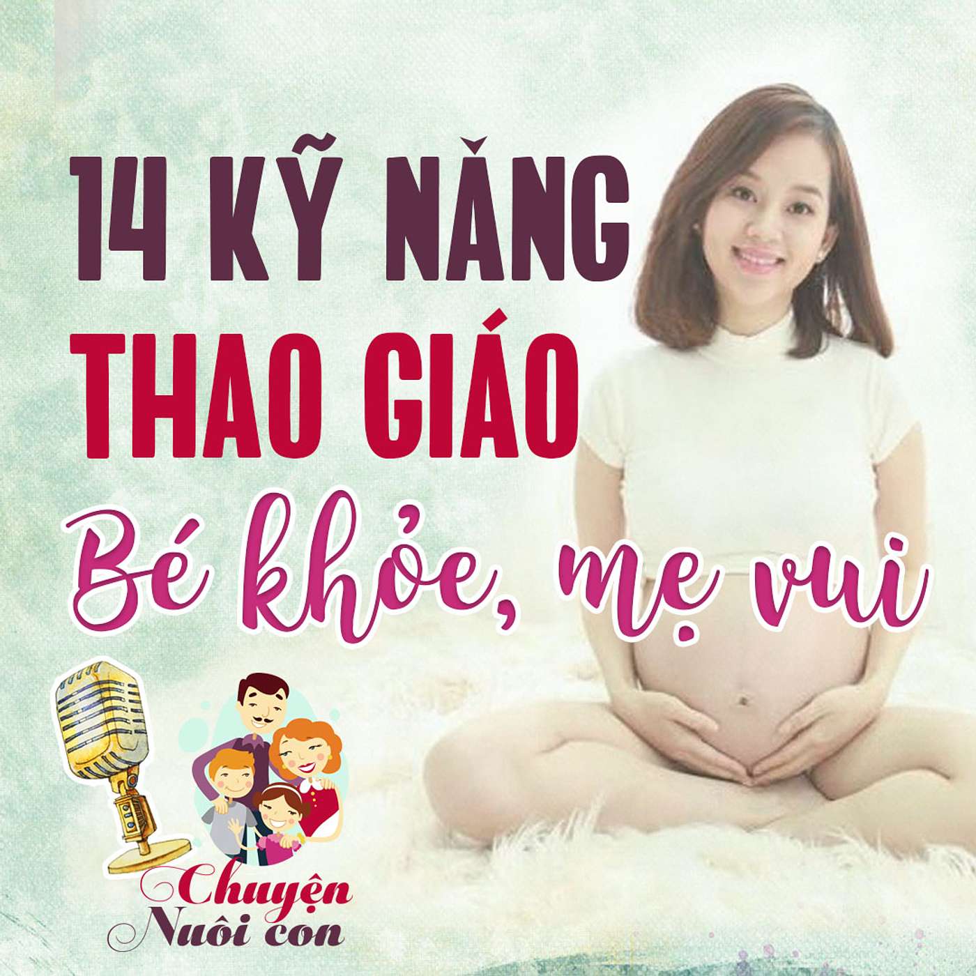Chuyện Nuôi Dạy Con
