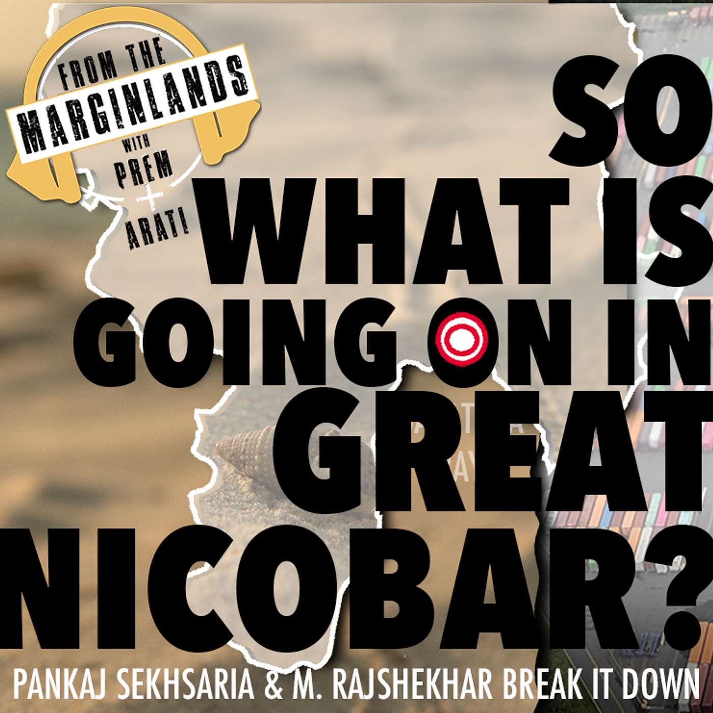 So What Is Going On In Great Nicobar?