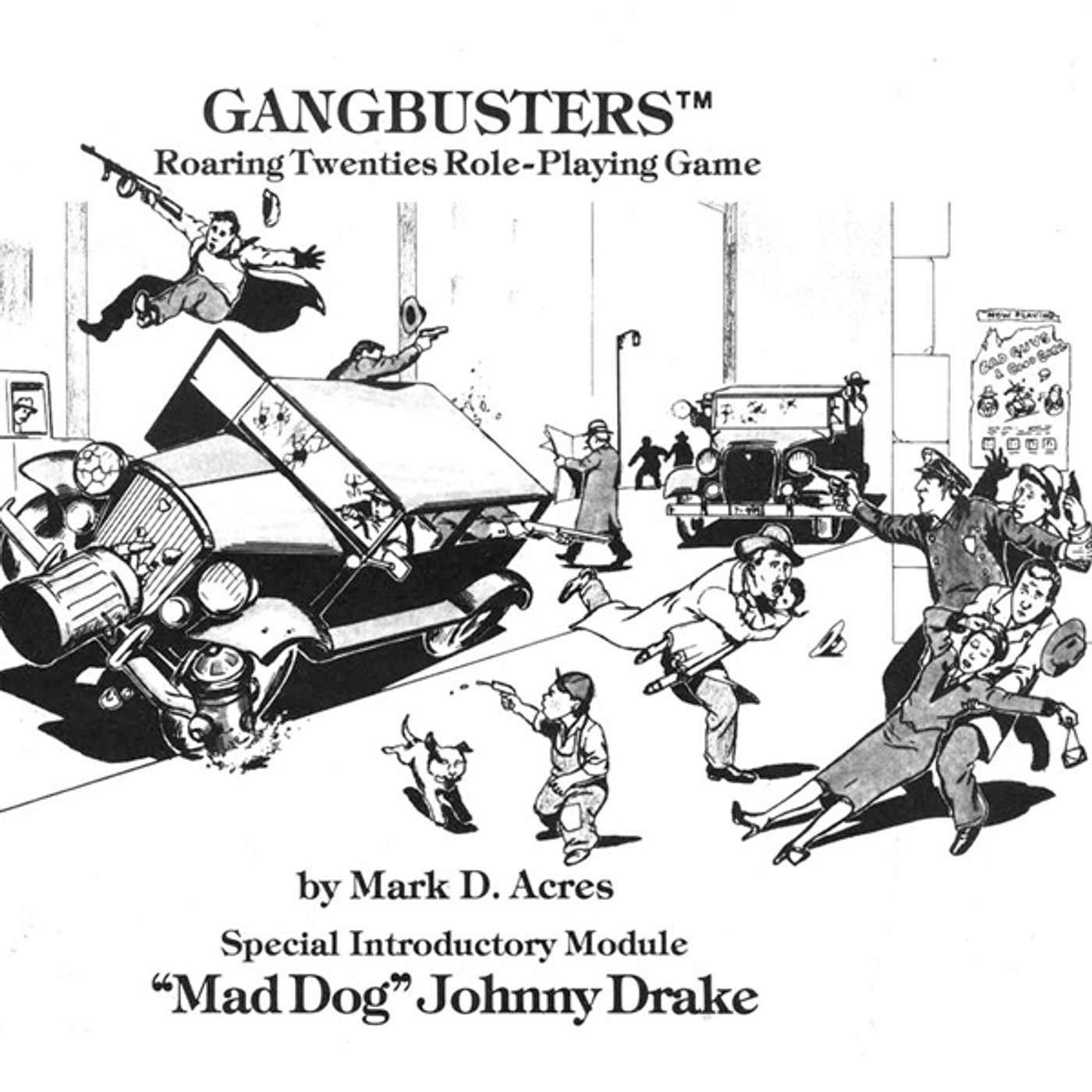 Gangbusters "Mad Dog Johnny Drake"