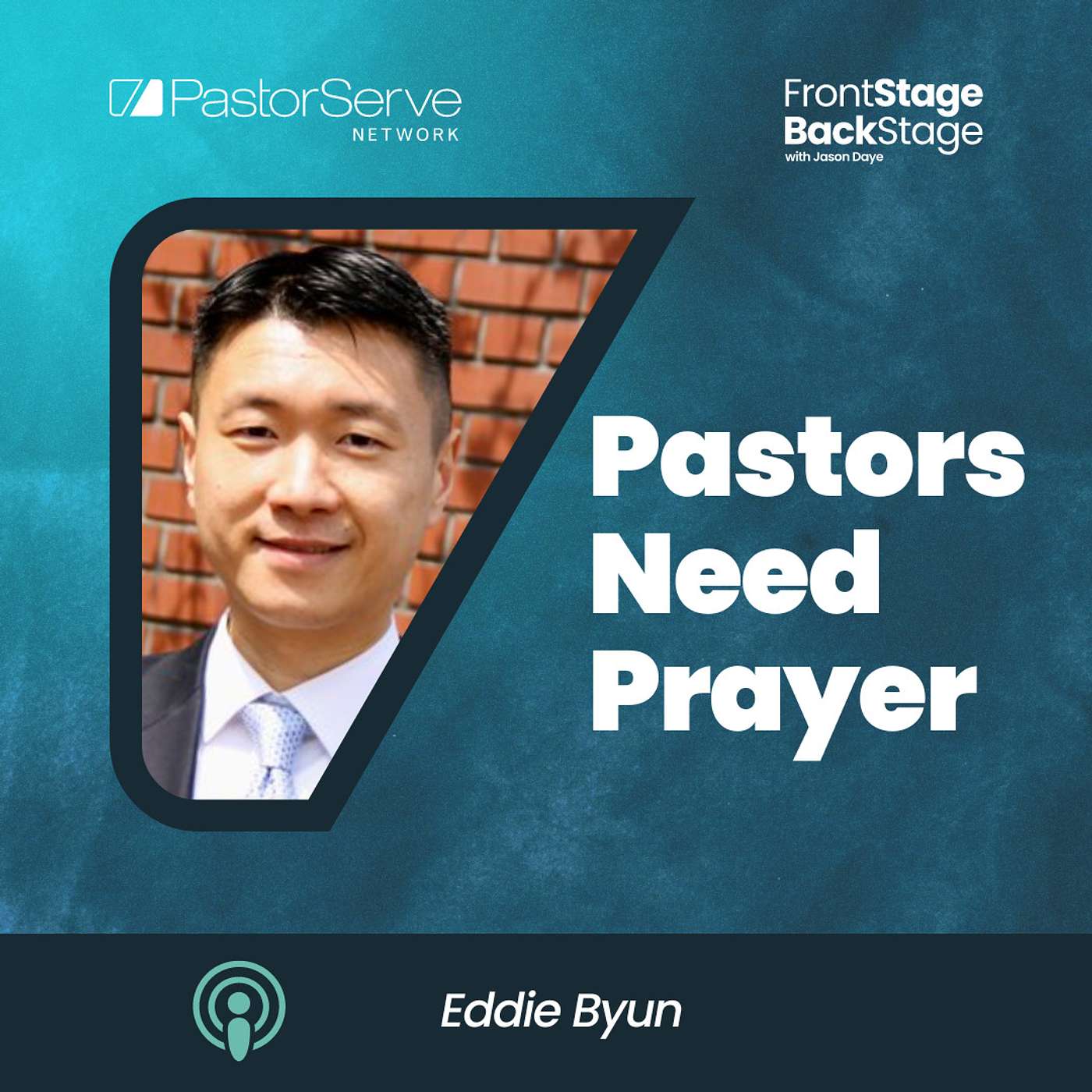 FrontStage BackStage with Jason Daye - Healthy Leadership for Life and Ministry