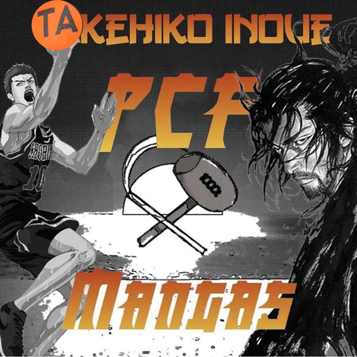 PCF Mangas - Episode 8 - Takehiko INOUE