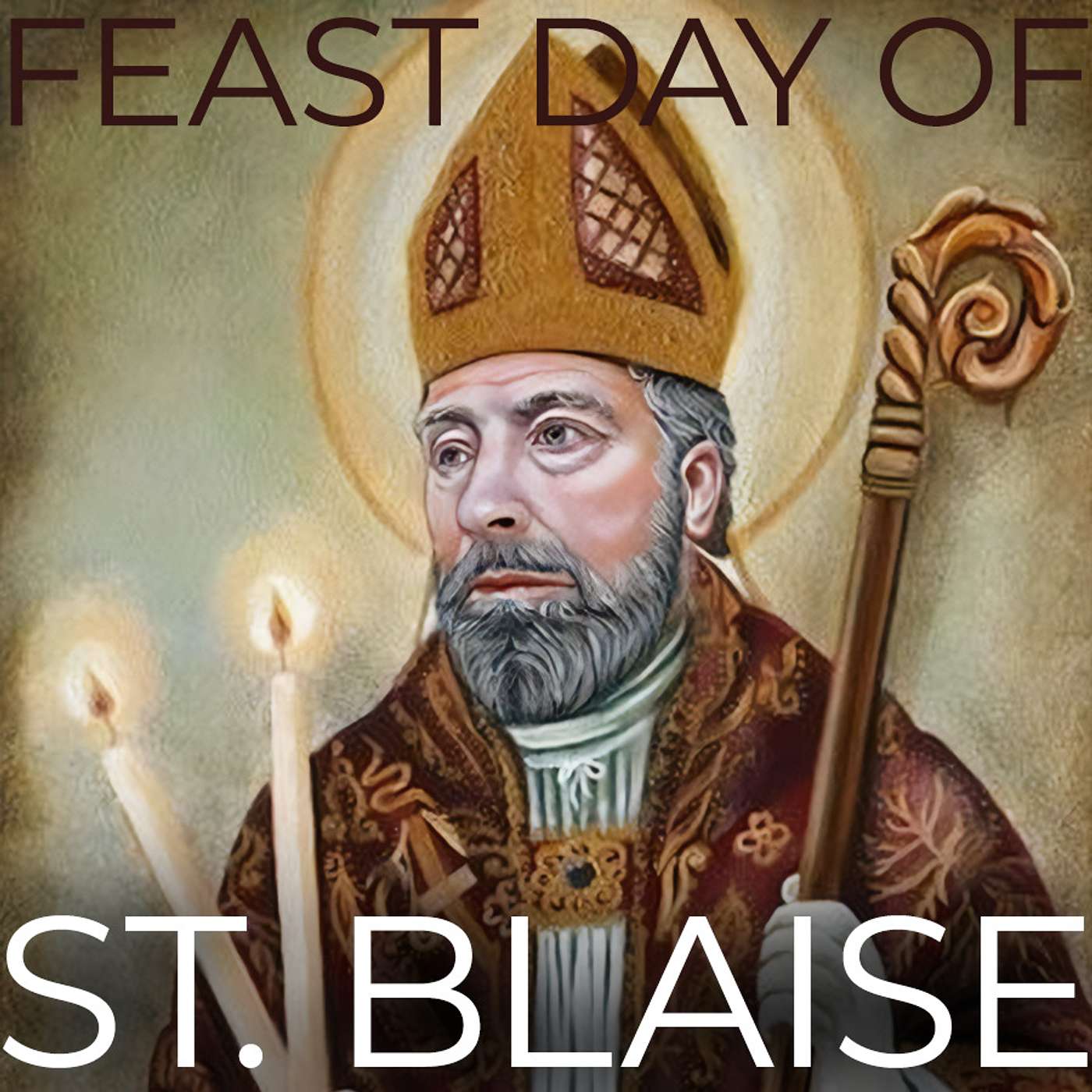Season 2 Episode 34 - Feast day of St. Blaise