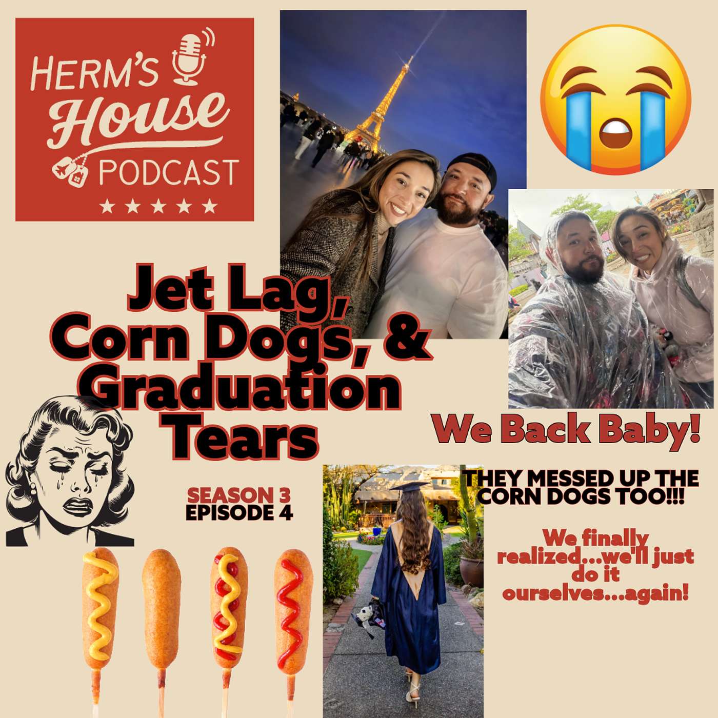 Herm's House Podcast - Jet Lag, Corn Dogs & Graduation Tears episode artwork