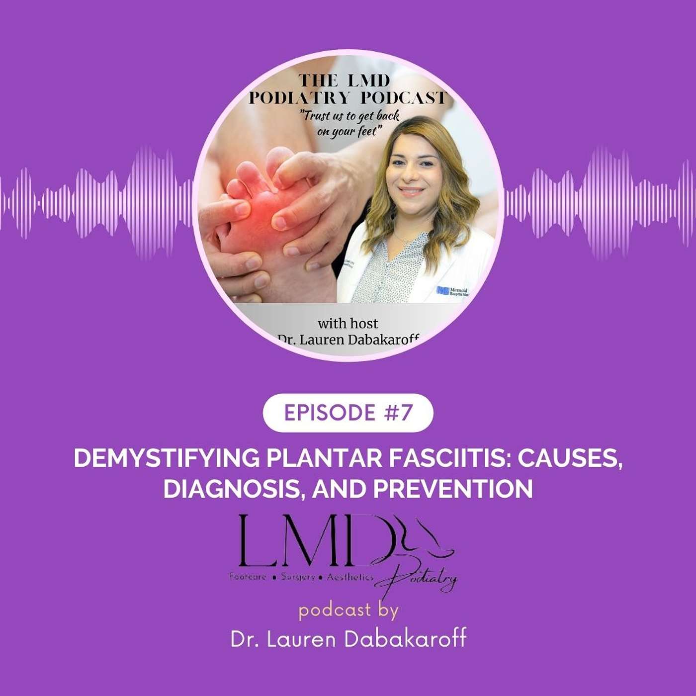The LMD Podiatry Podcast