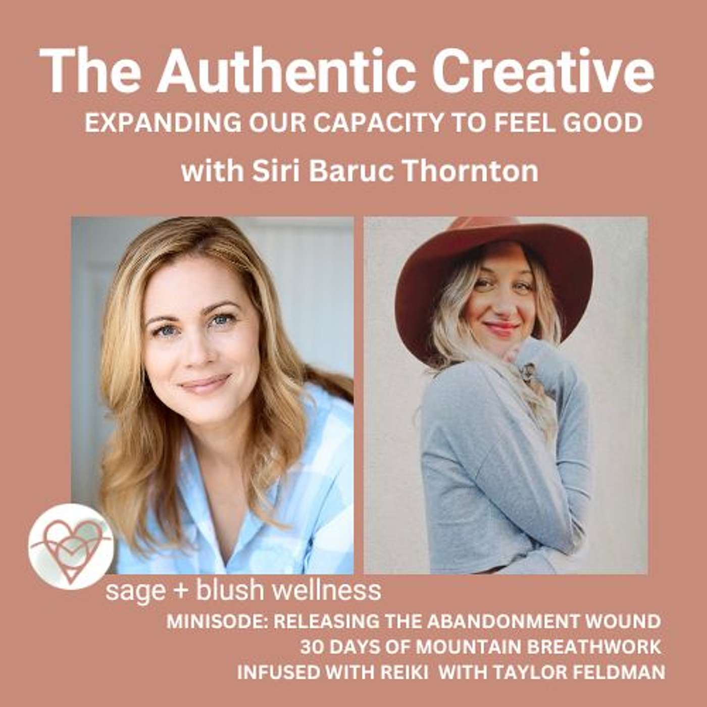 Minisode: Releasing the Abandonment Wound 30 days of Mountain Breathwork infused with Reiki with Taylor Feldman