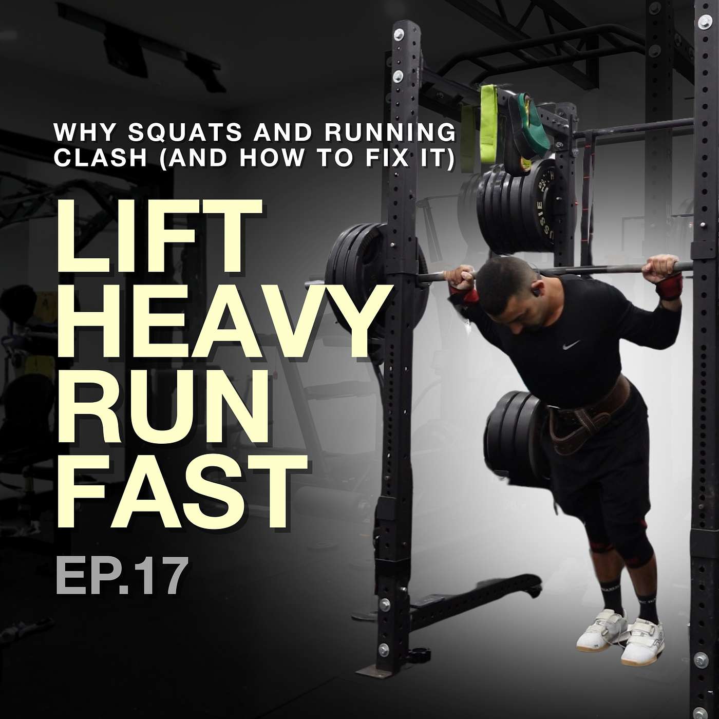 Episode 17: Why Squats and Running Clash (And How To Fix It) episode artwork