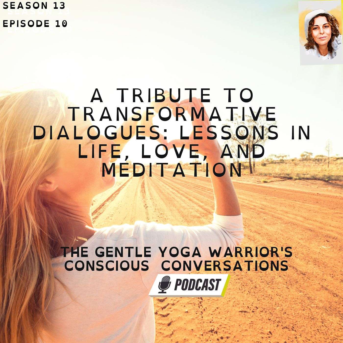 A Tribute to Transformative Dialogues: Lessons in Life, Love, and Meditation