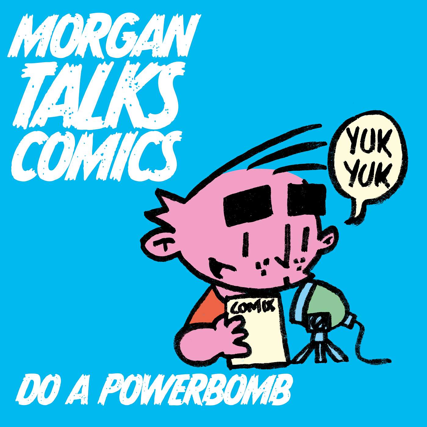 EPISODE 23: DO A POWERBOMB episode artwork