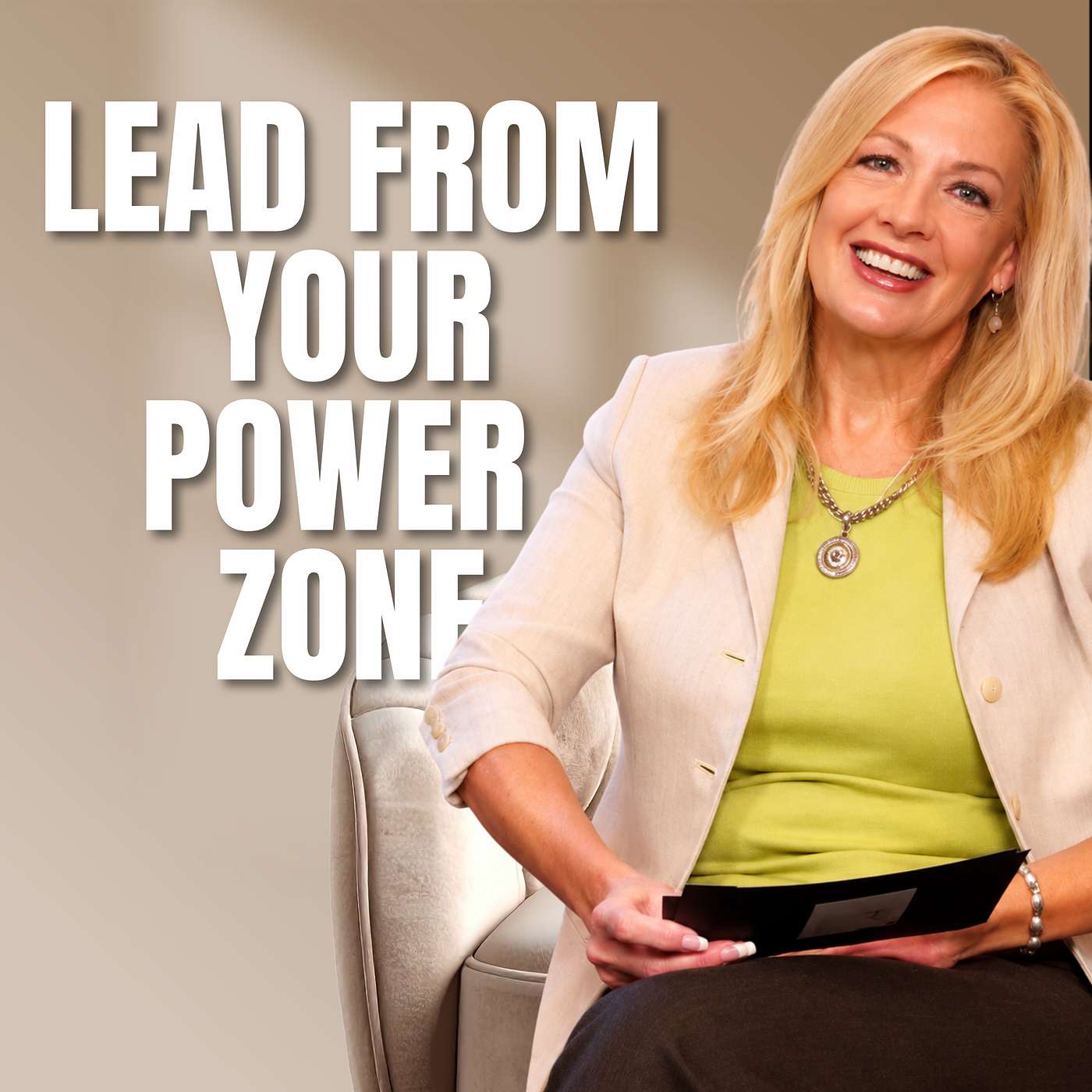 10 in 10 Podcast | Featuring René Johnson — Lead from Your Power Zone episode artwork