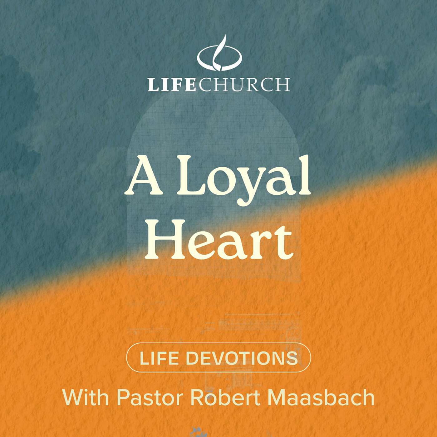 A Loyal Heart - 6.12.24