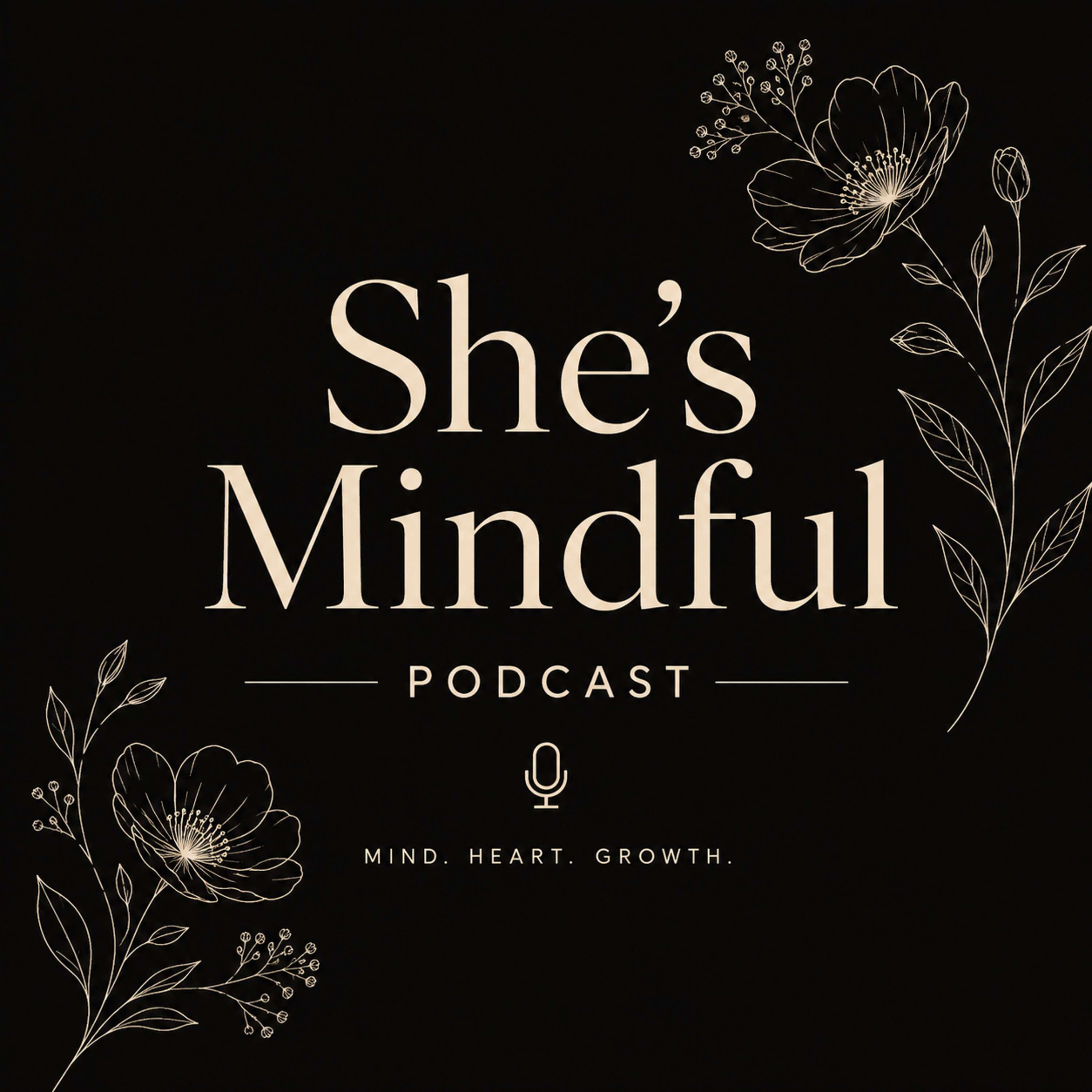 She’s Mindful 