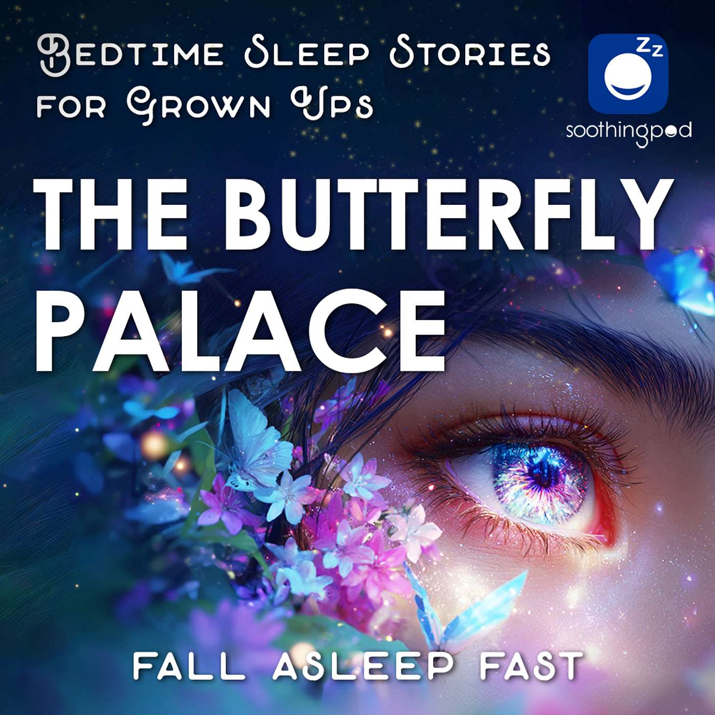 The Butterfly Palace | Sleep Story for Grown Ups | Fantasy Dreamy Story | Bedtime Stories