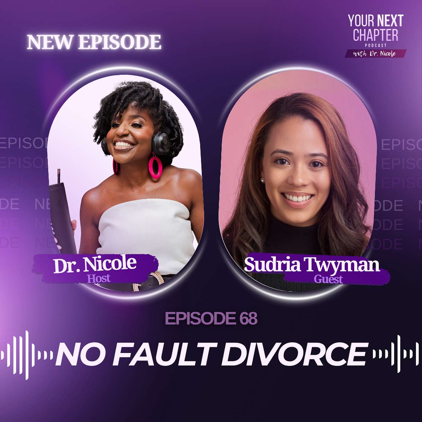 No Fault Divorce (w/ Sudria Twyman) episode artwork