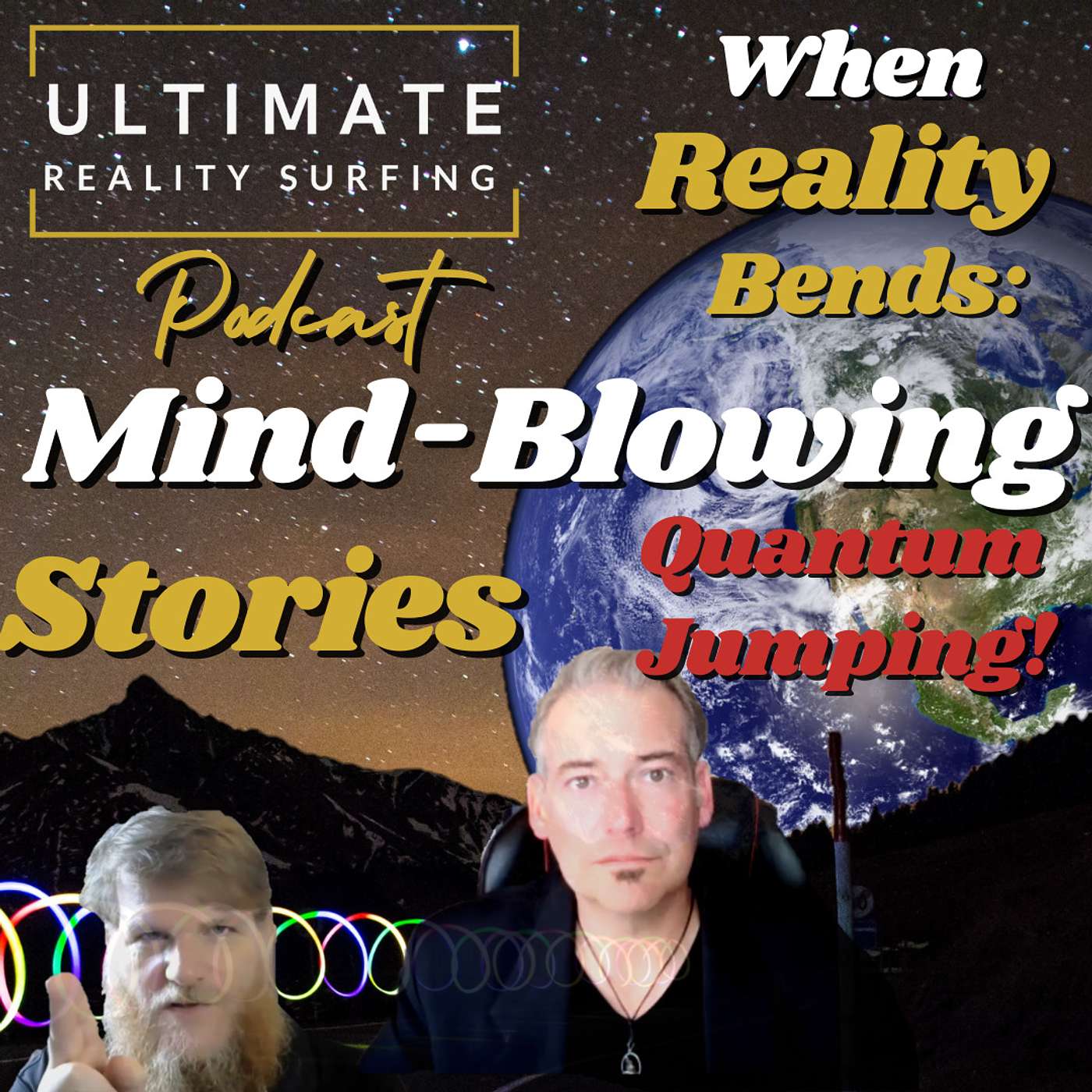 When Reality Bends: Personal Stories of Quantum Jumping